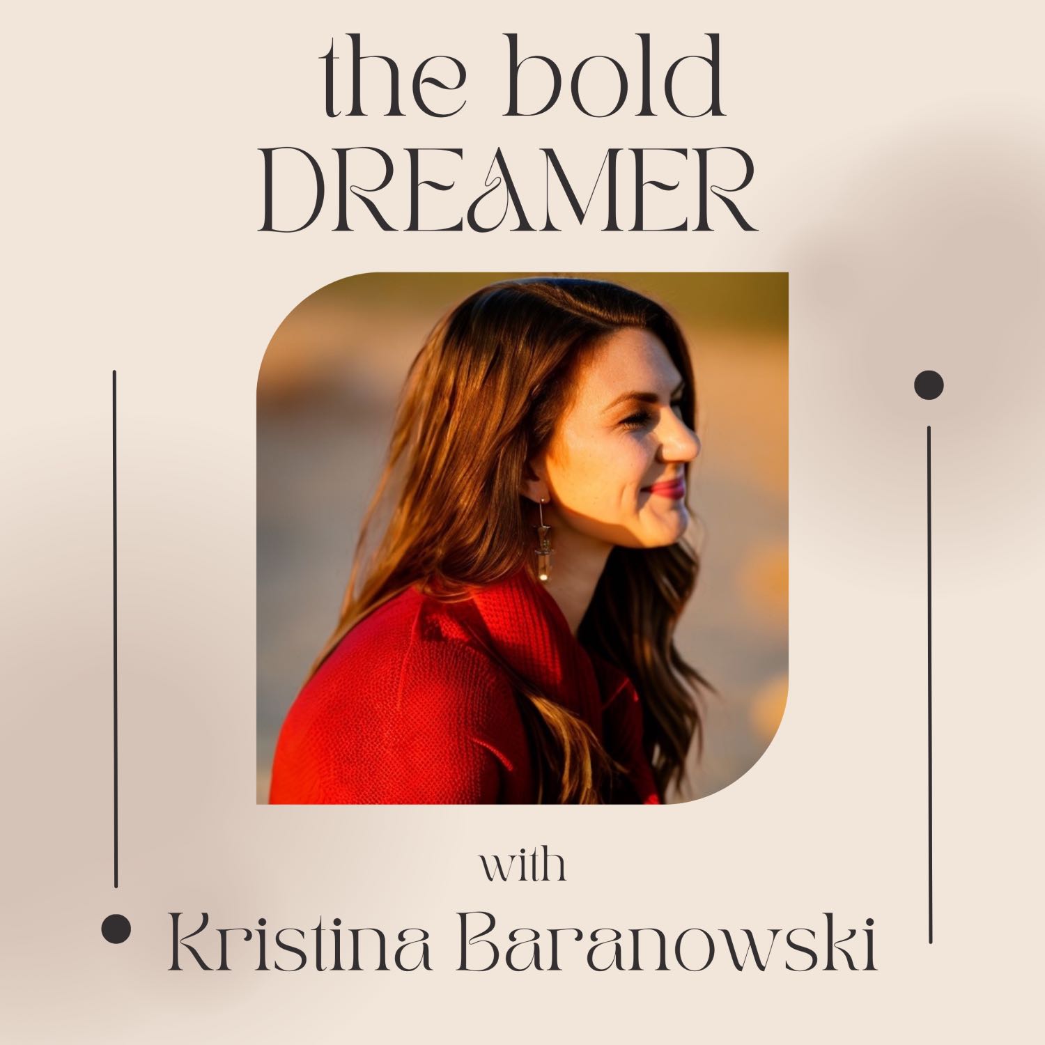 The Bold Dreamer