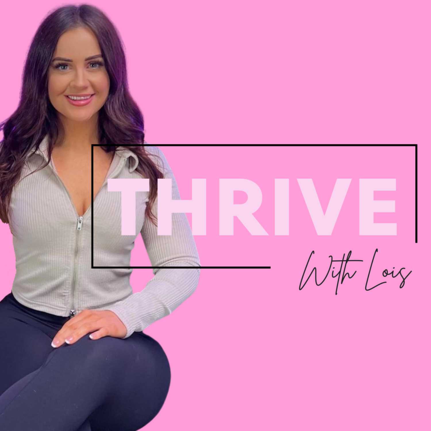 Thrive With Lois