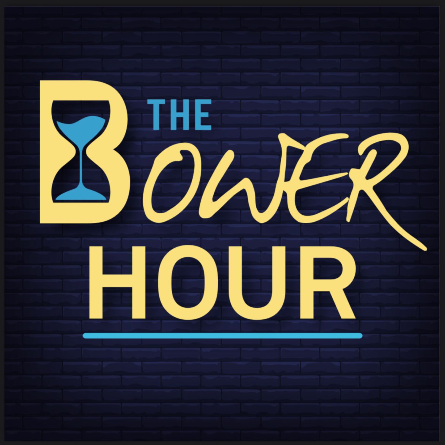 The Bower Hour