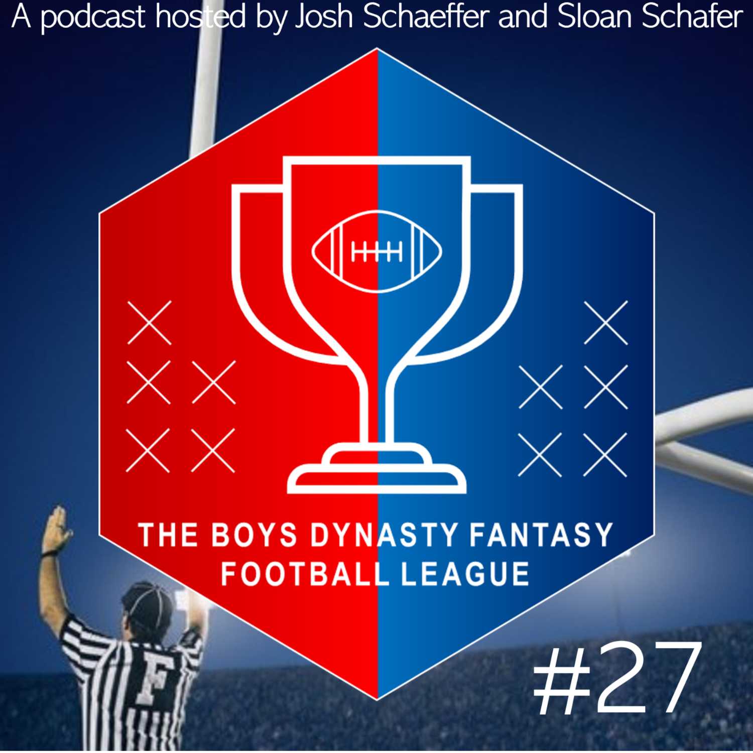 The Boys Dynasty Fantasy Football Podcast