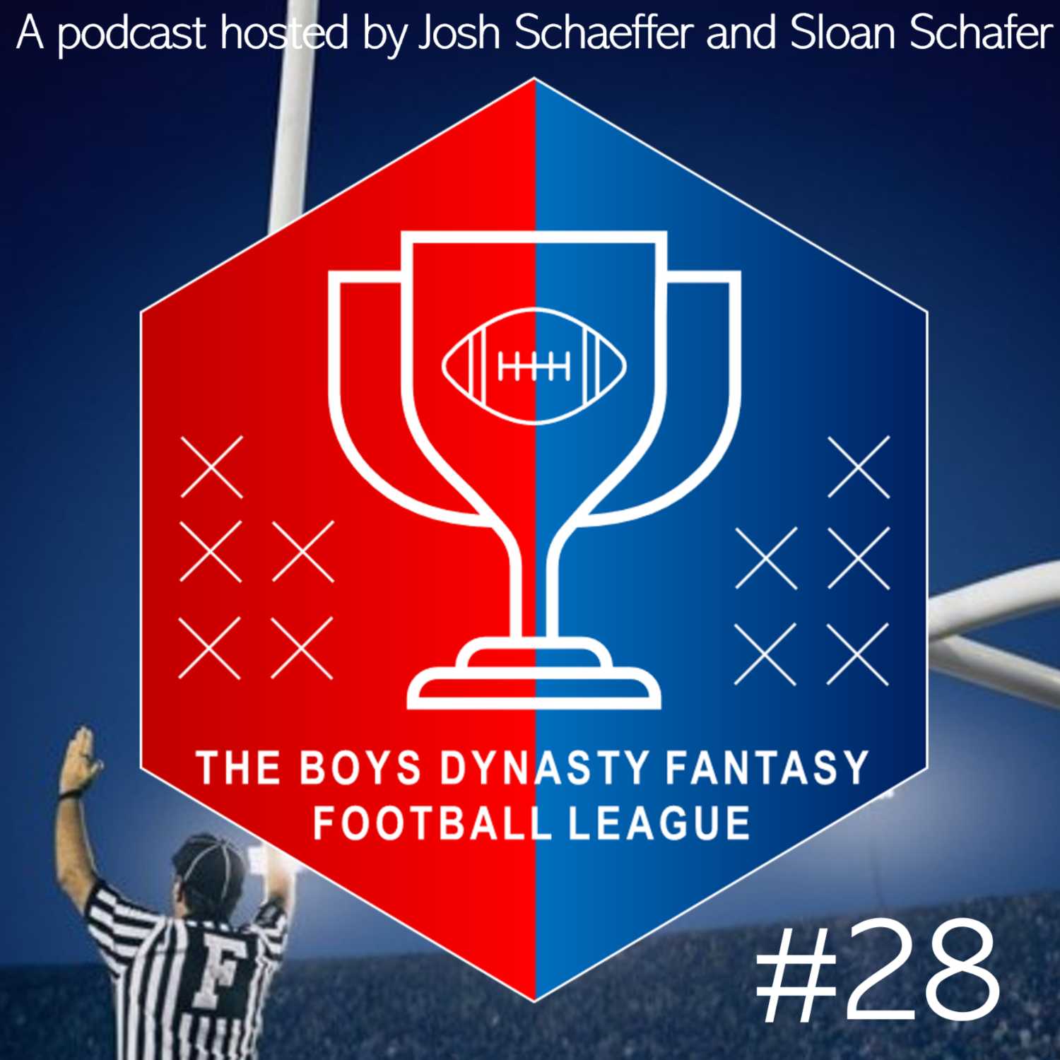 The Boys Dynasty Fantasy Football Podcast
