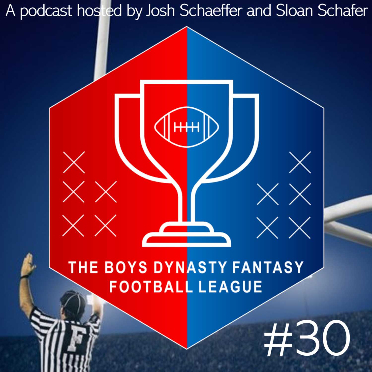 The Boys Dynasty Fantasy Football Podcast