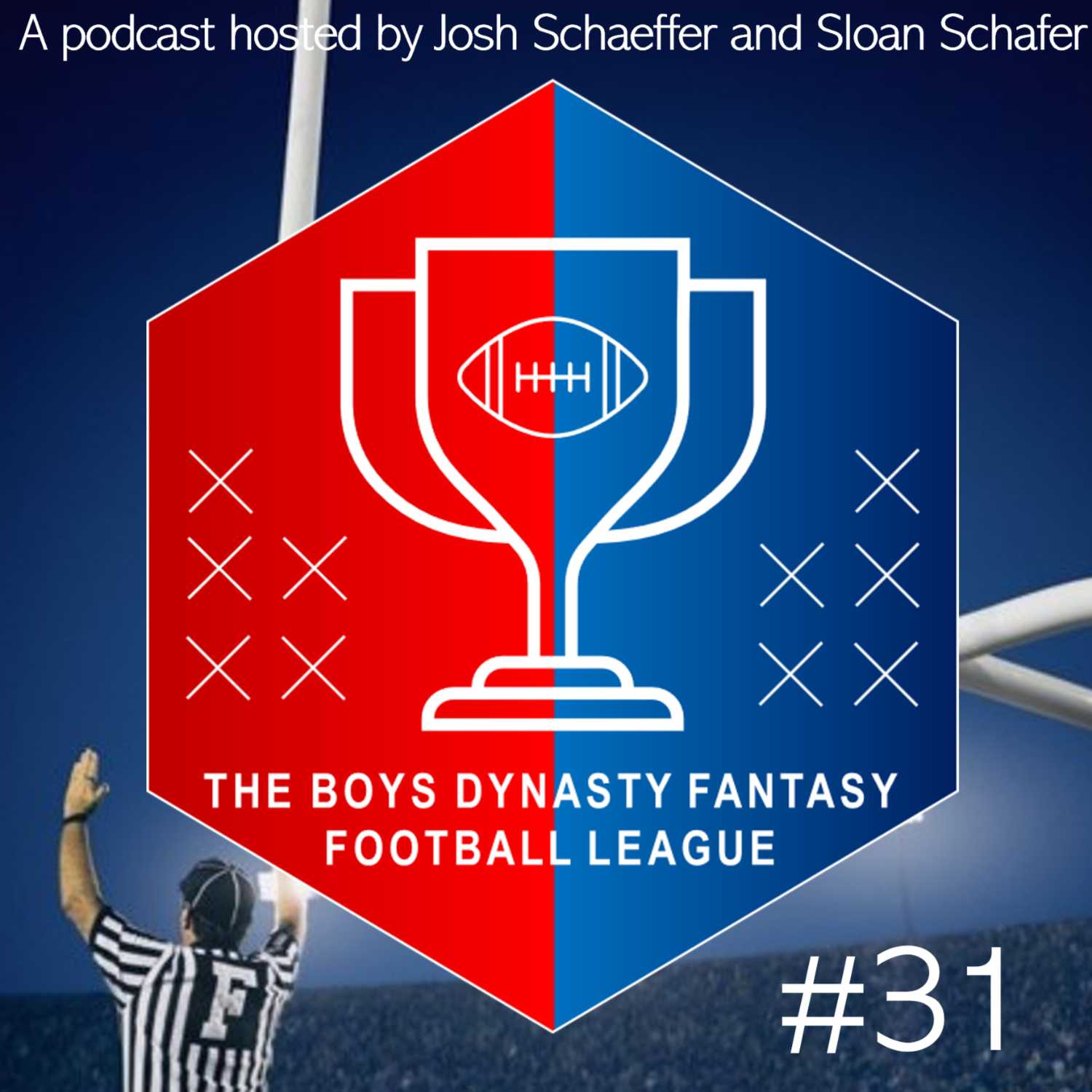The Boys Dynasty Fantasy Football Podcast