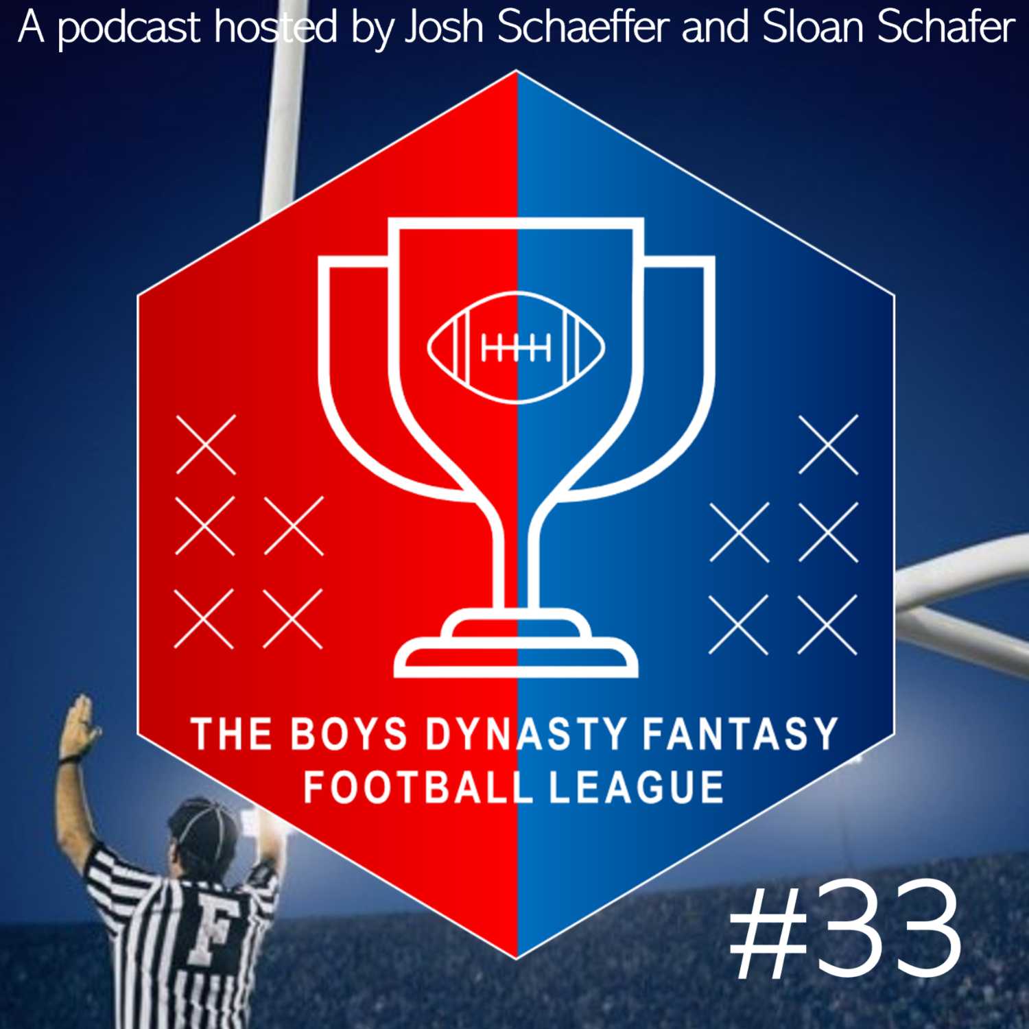 The Boys Dynasty Fantasy Football Podcast