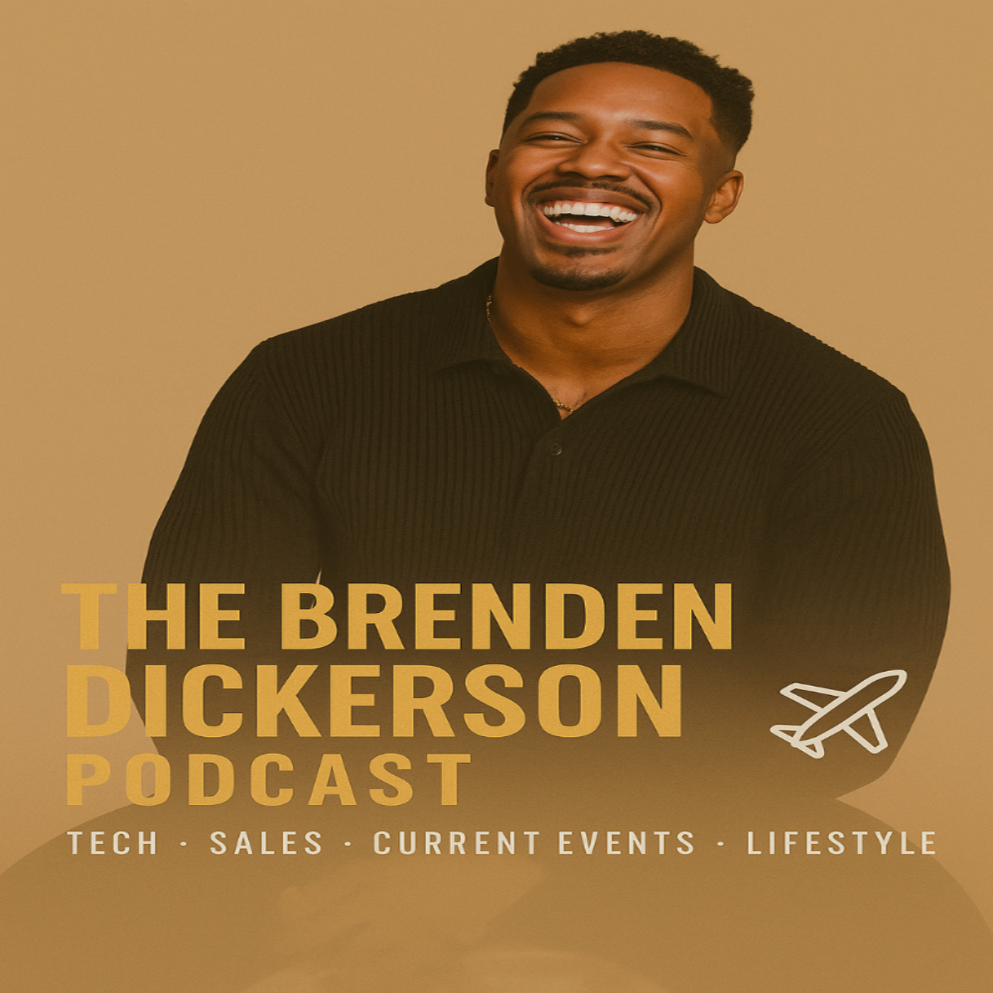 The Brenden Dickerson Podcast