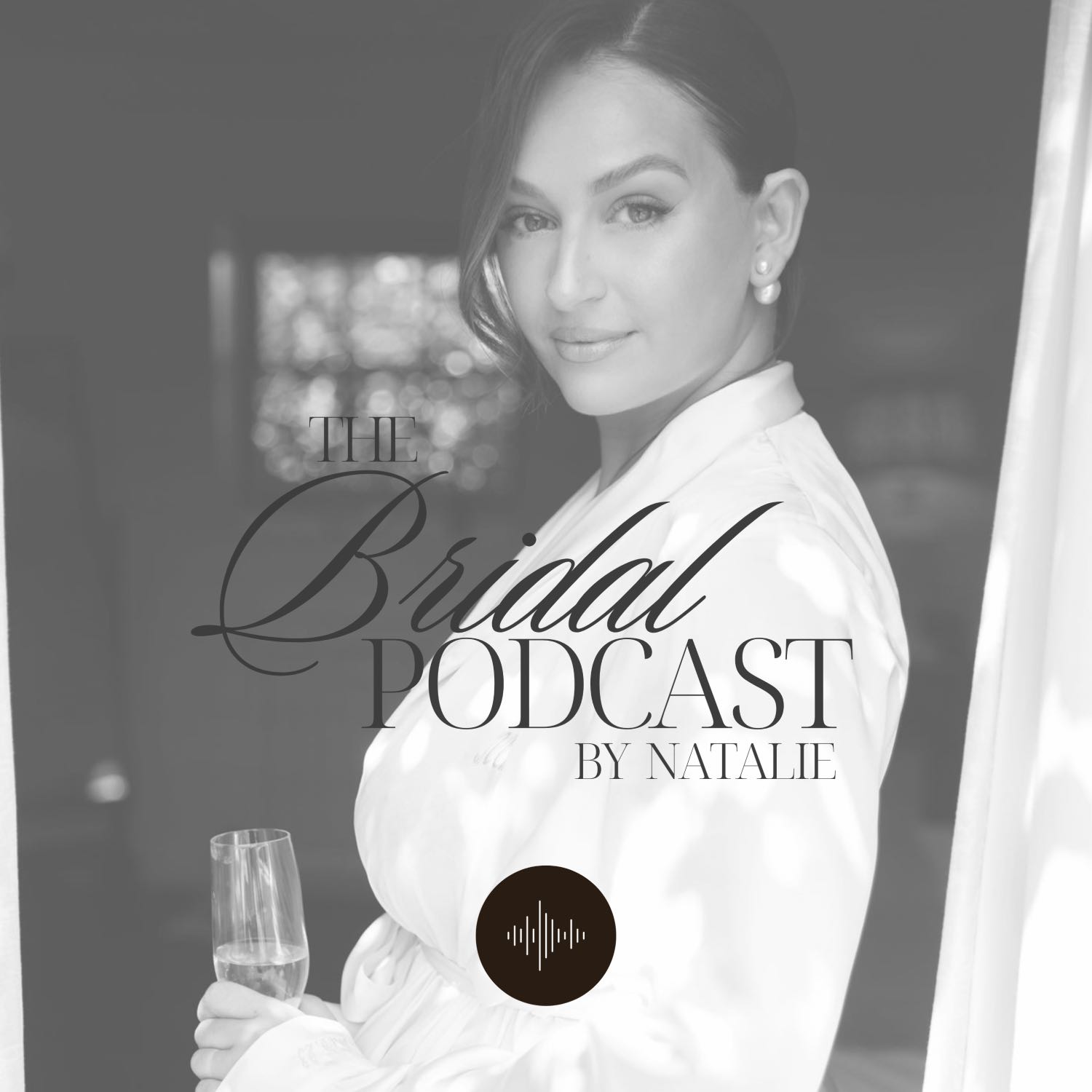 The Bridal Podcast, by Natalie
