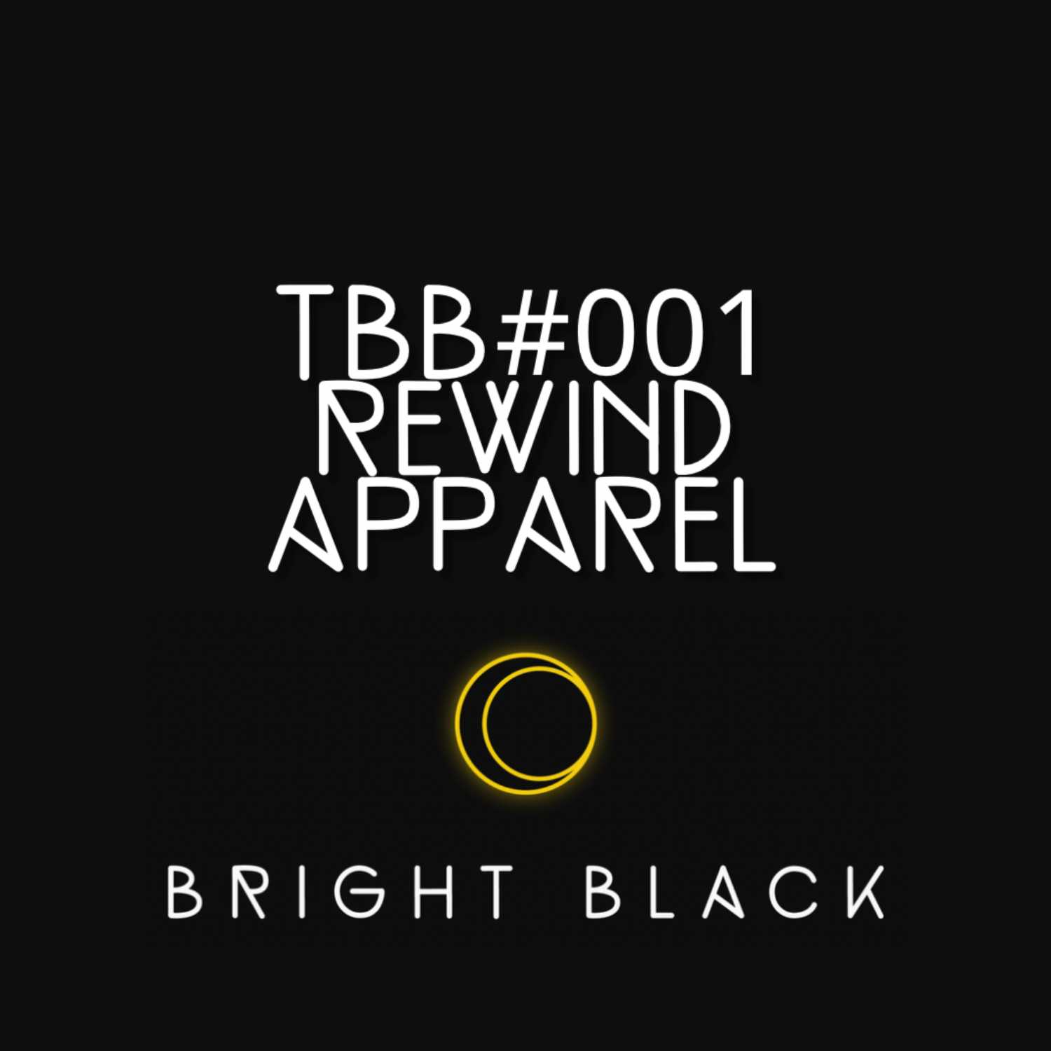 TBB #001 | Rewind Apparel  episode artwork