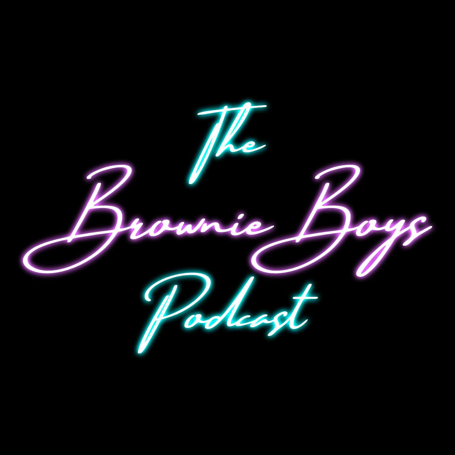 The Brownie Boys Podcast