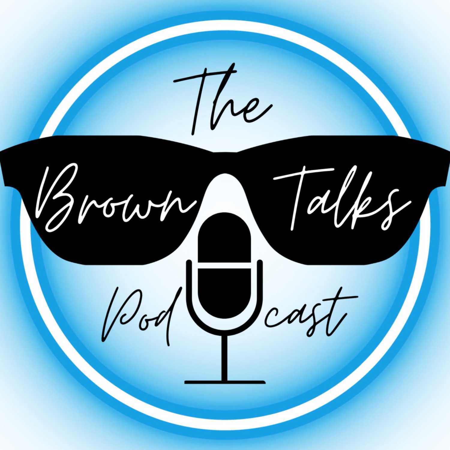 The Brown Talks Podcast