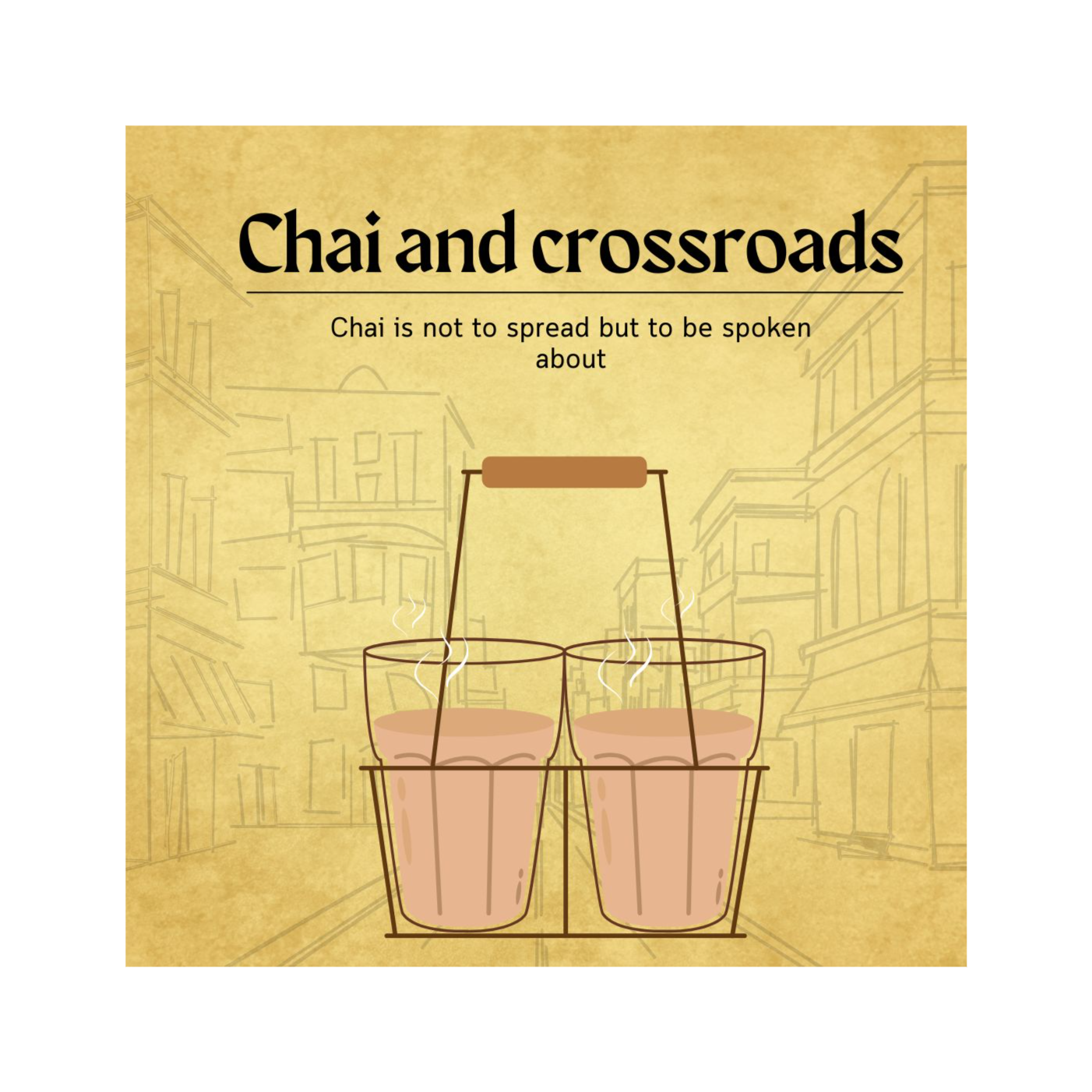 Chai and Crossroads