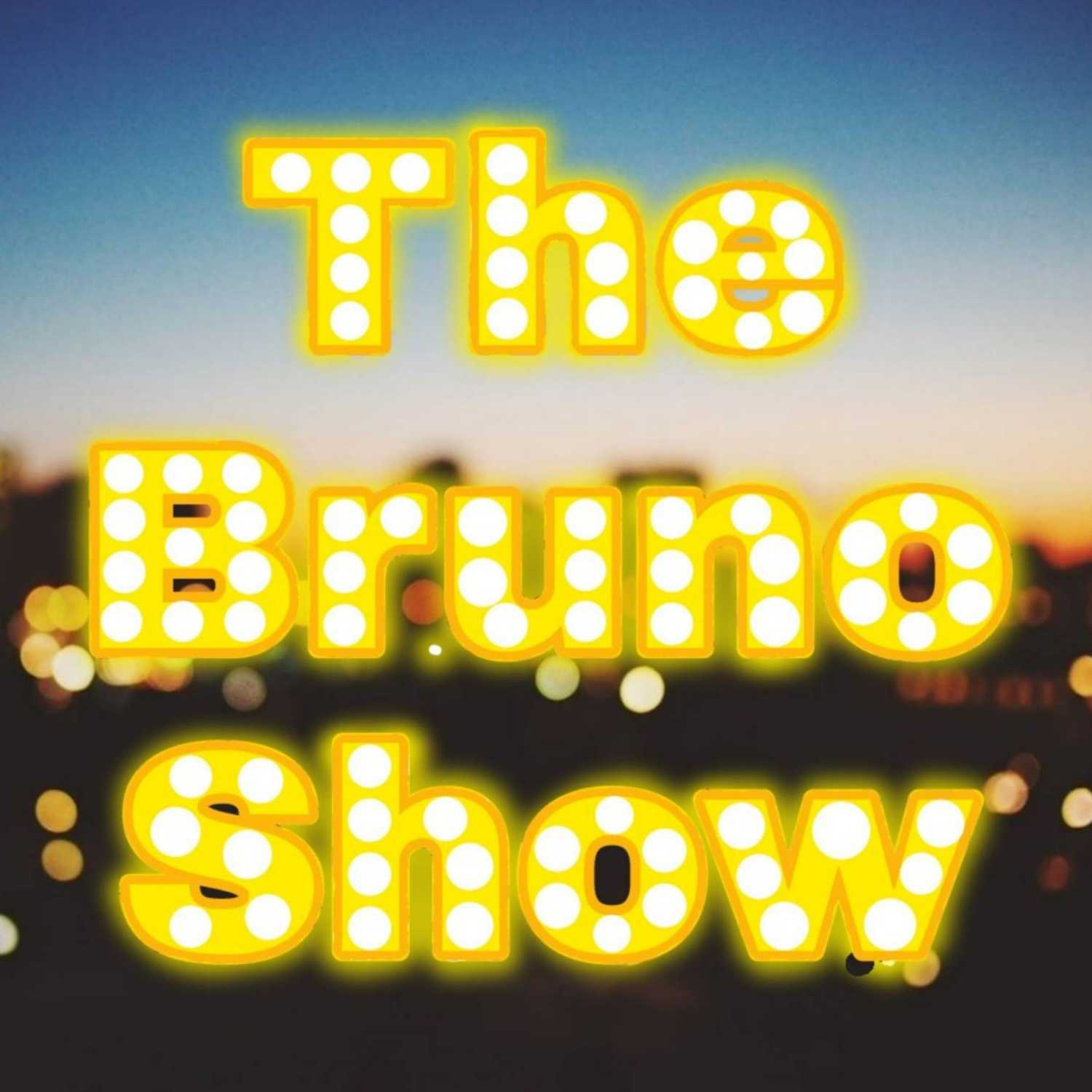 The Bruno Show