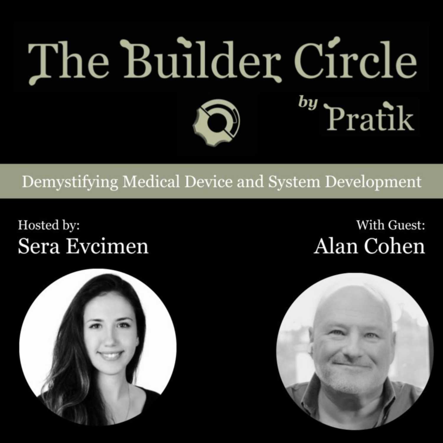 S2 E2: Demystifying Medical Device and System Development with Alan Cohen