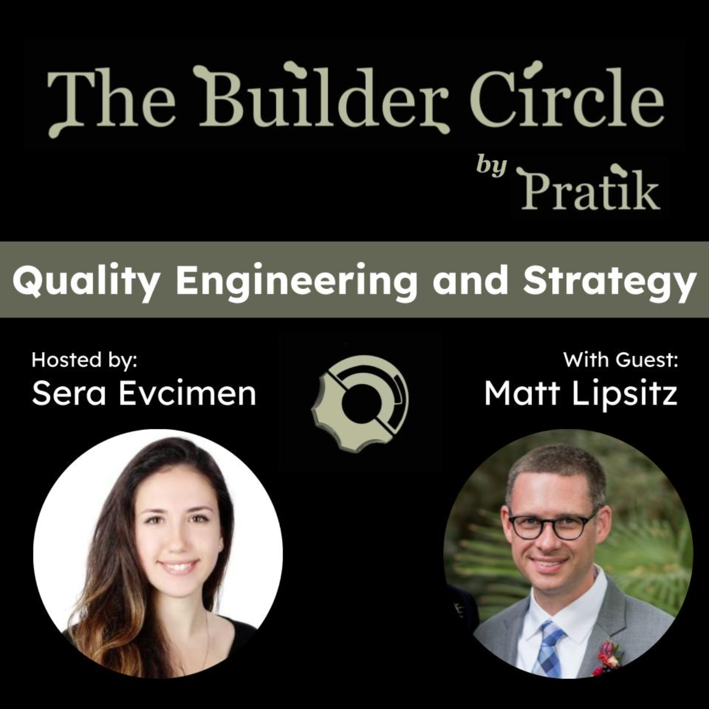 S2 E8: Quality Engineering and Strategy for Hardware with Matt Lipsitz