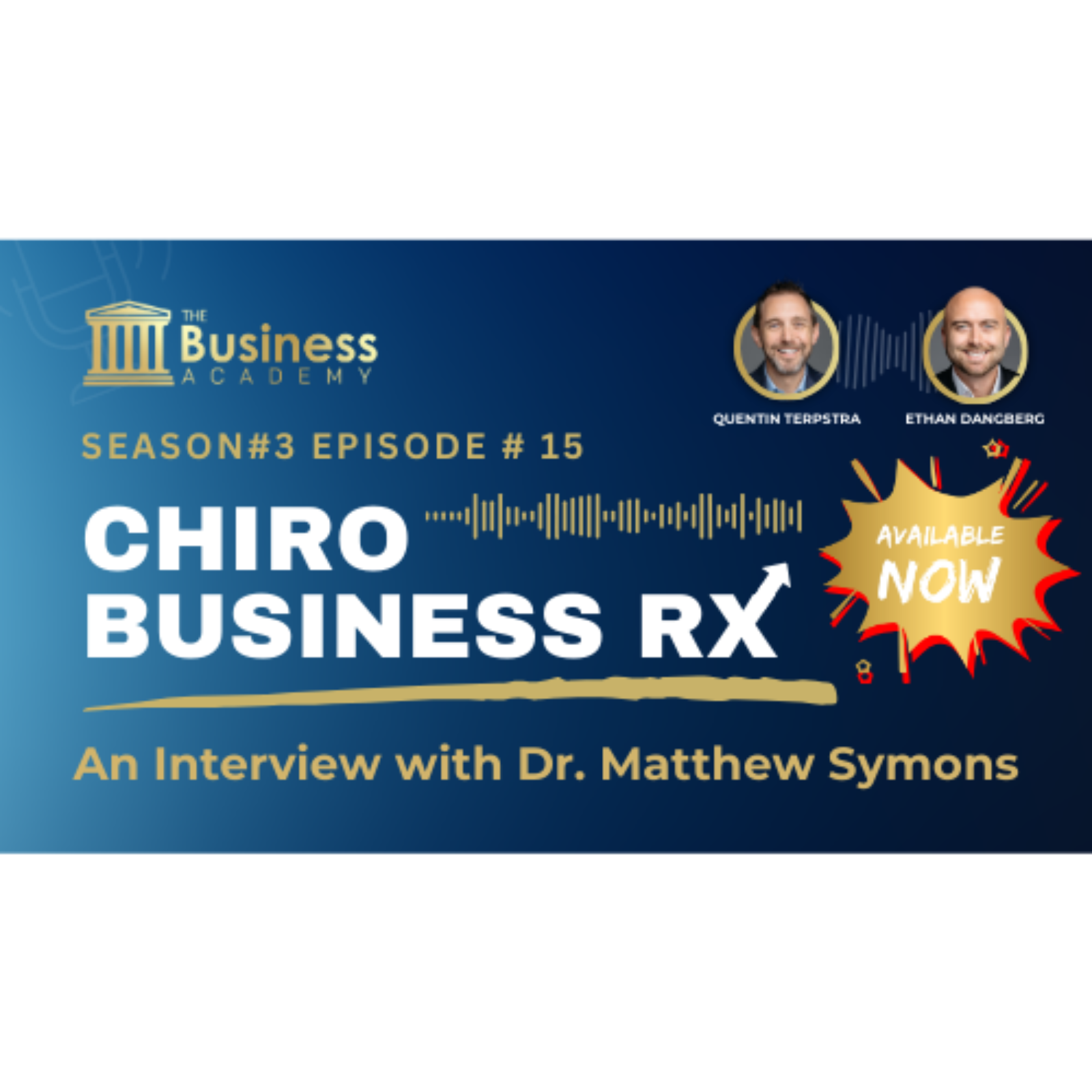 Chiro Business RX: Interview with Dr. Matthew Symons episode artwork