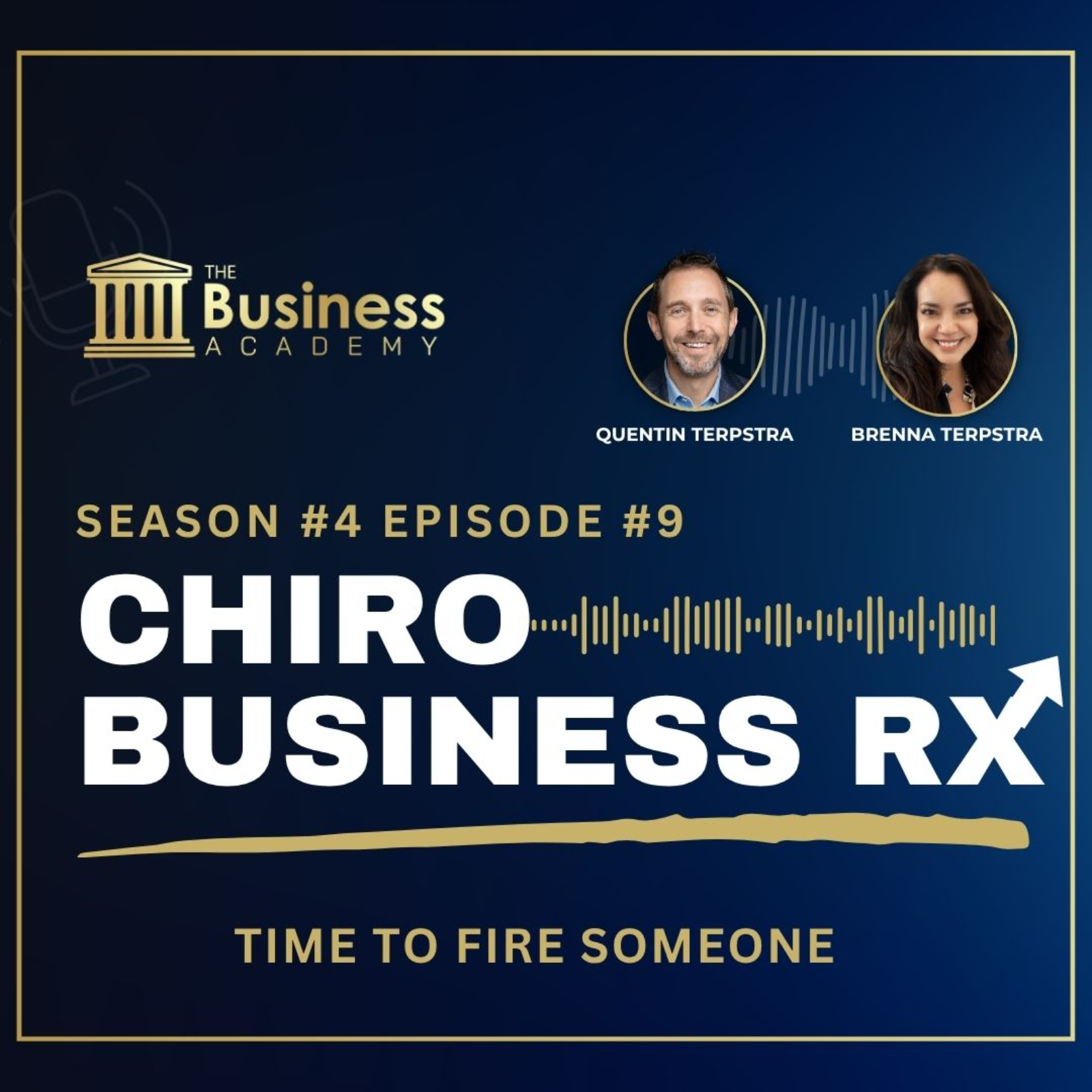 Chiro Business RX: Time to Fire Someone episode artwork