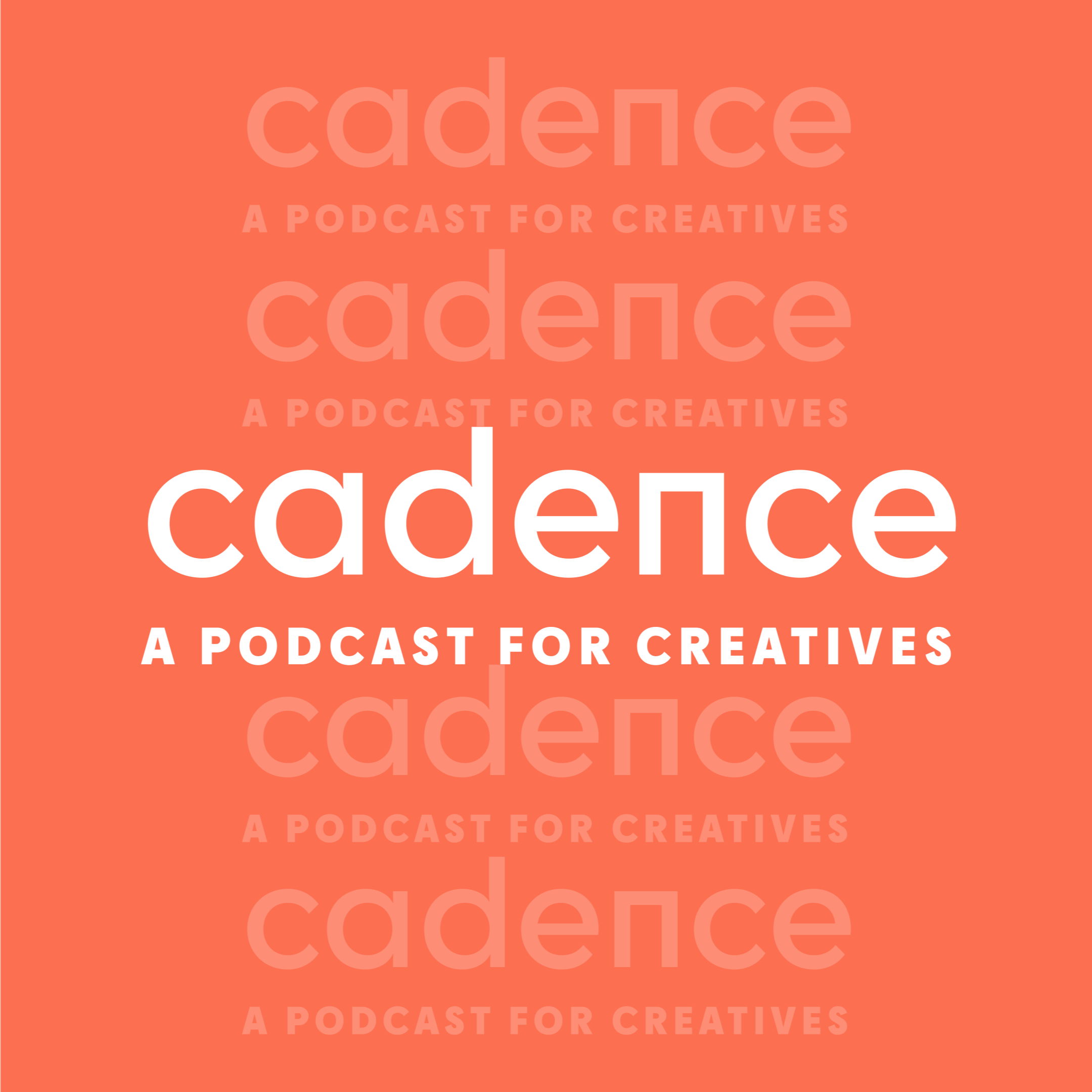 Cadence: A Podcast for Creatives
