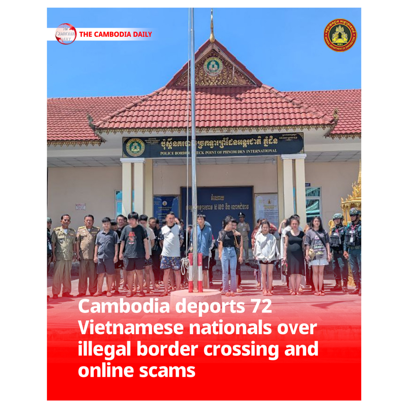 Cambodia deports 72 Vietnamese nationals over illegal border crossing and online scams episode artwork