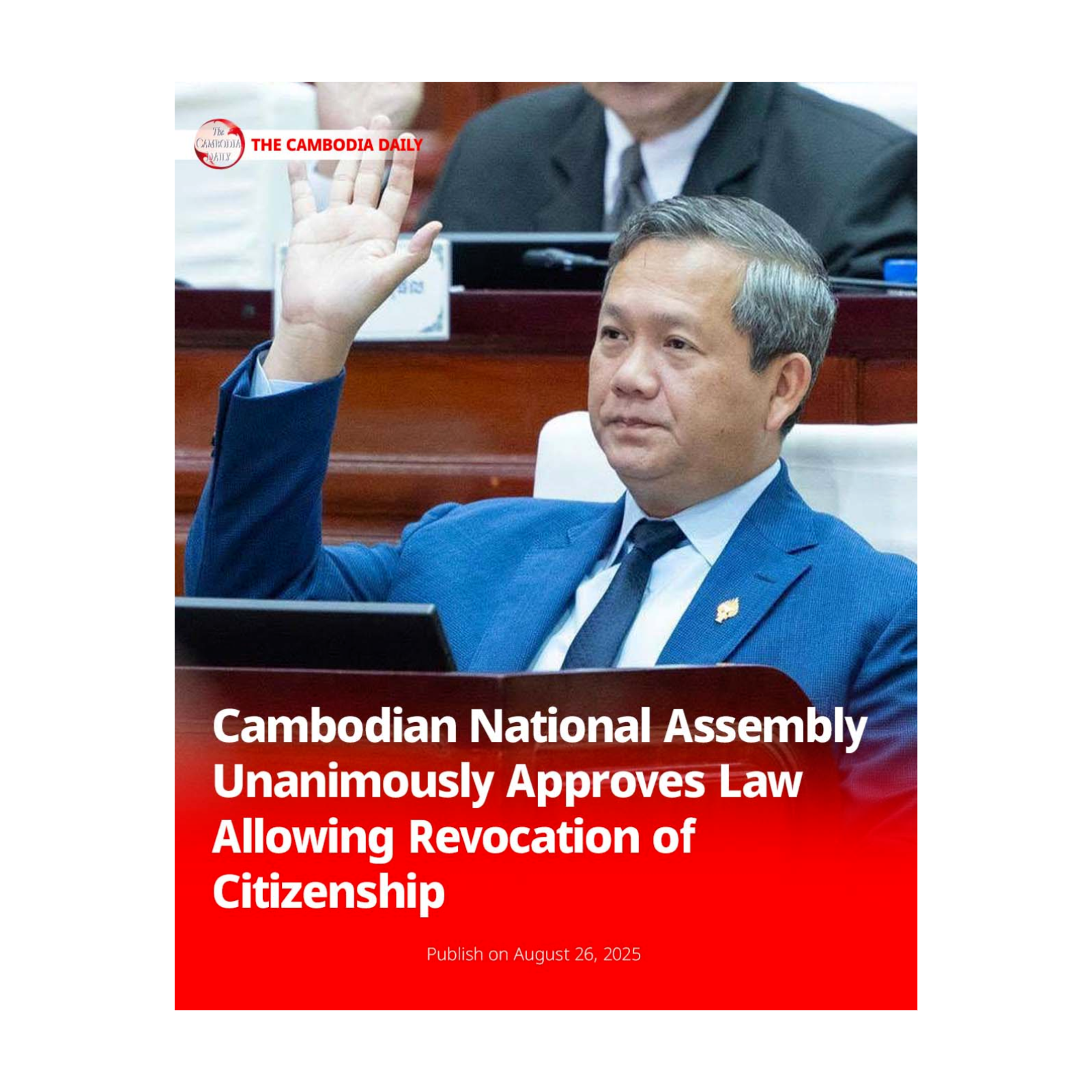 Cambodian National Assembly Unanimously Approves Law Allowing Revocation of Citizenship episode artwork