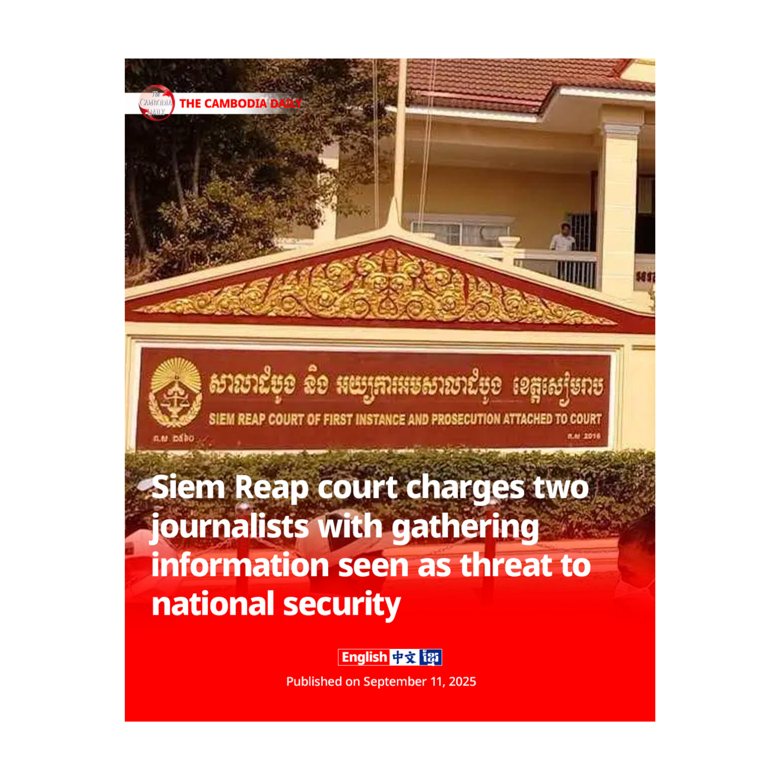 Siem Reap court charges two journalists with gathering information seen as threat to national security episode artwork