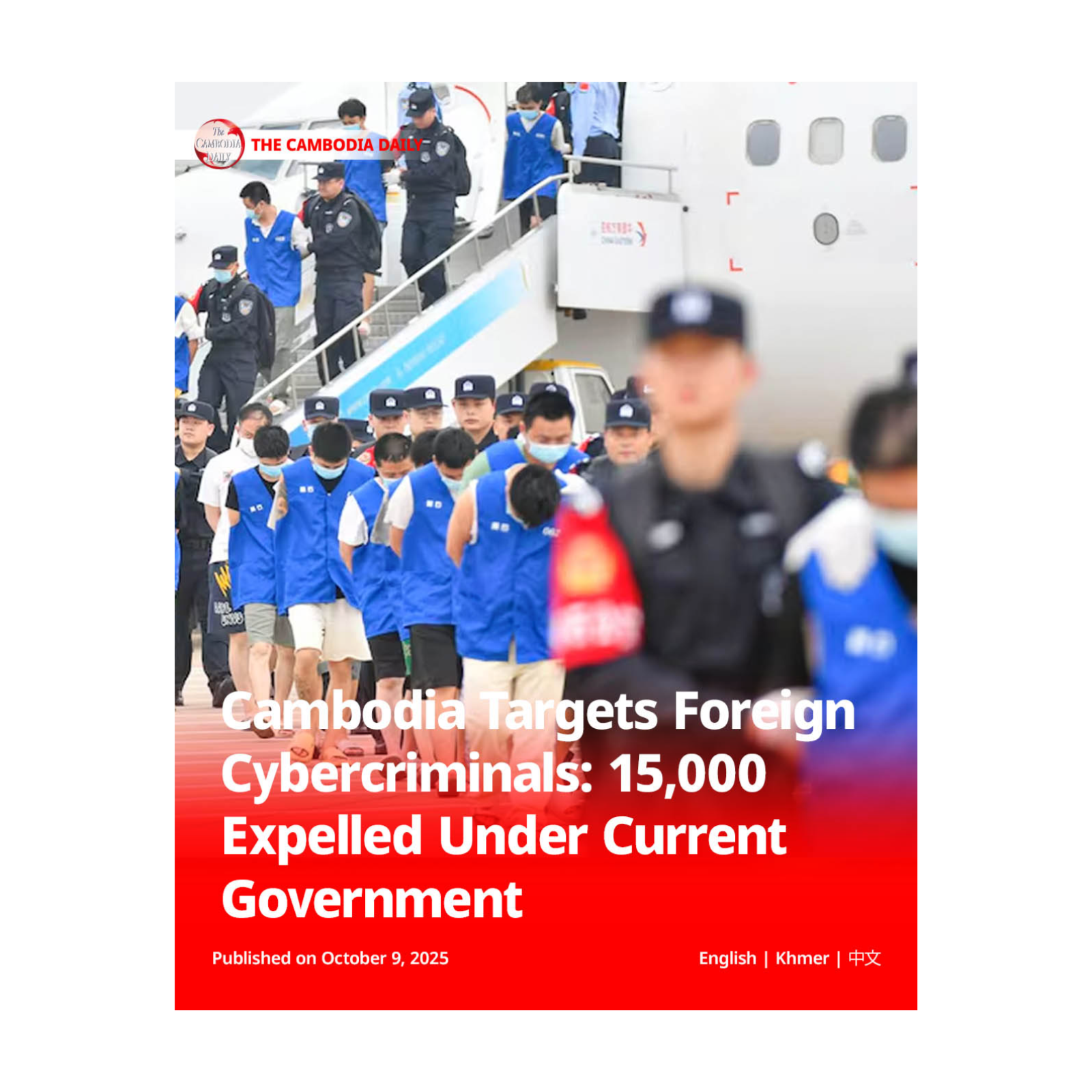 Cambodia Targets Foreign Cybercriminals: 15,000 Expelled Under Current Government episode artwork