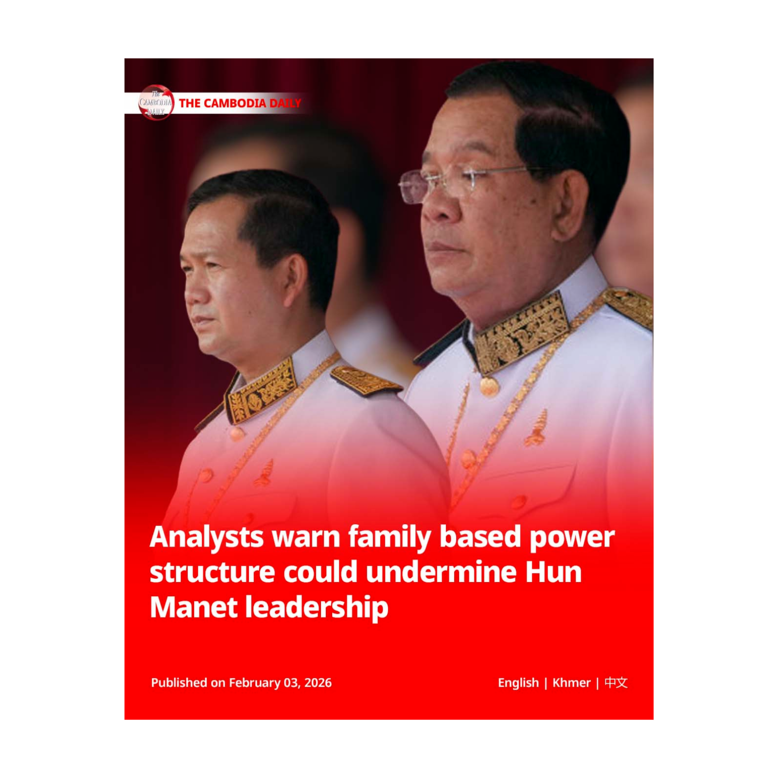 Analysts warn family based power structure could undermine Hun Manet leadership episode artwork