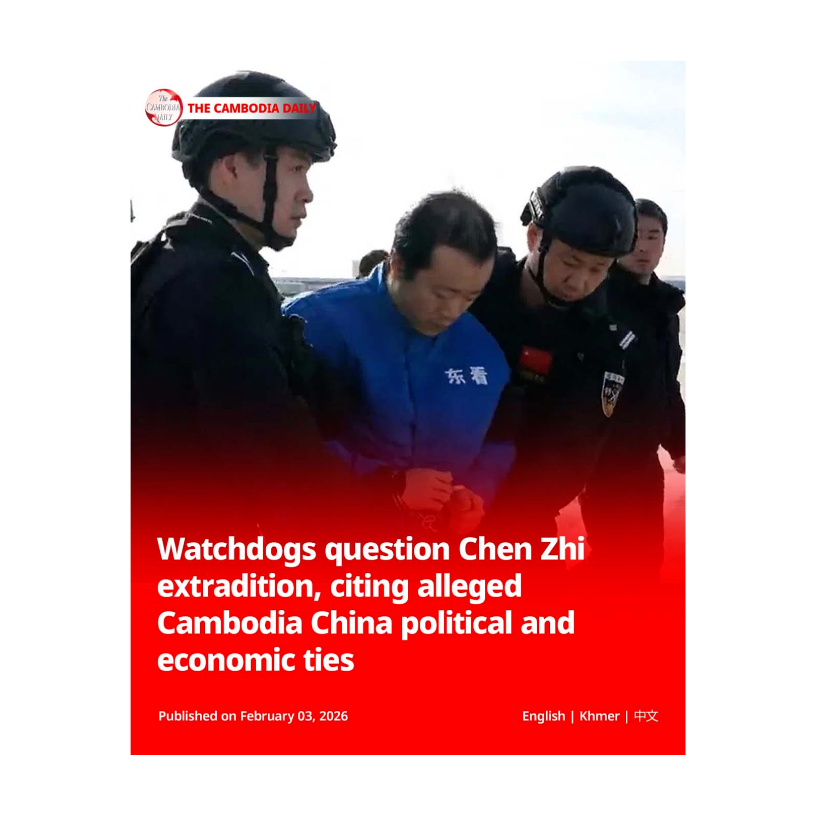 Watchdogs question Chen Zhi extradition, citing alleged Cambodia China political and economic ties episode artwork