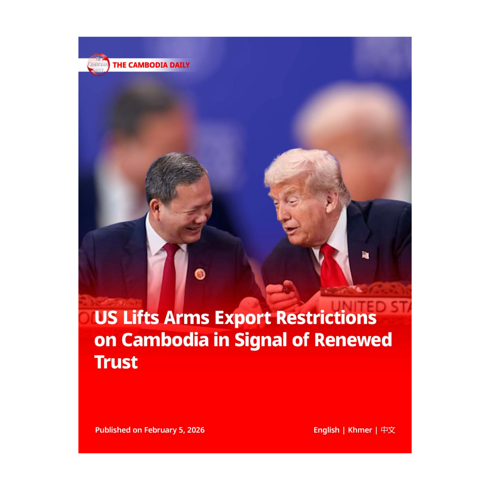 US Lifts Arms Export Restrictions on Cambodia in Signal of Renewed Trust episode artwork