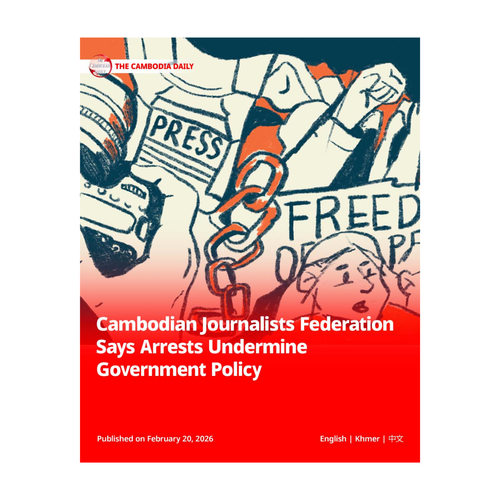 Cambodian Journalists Federation Says Arrests Undermine Government Policy episode artwork