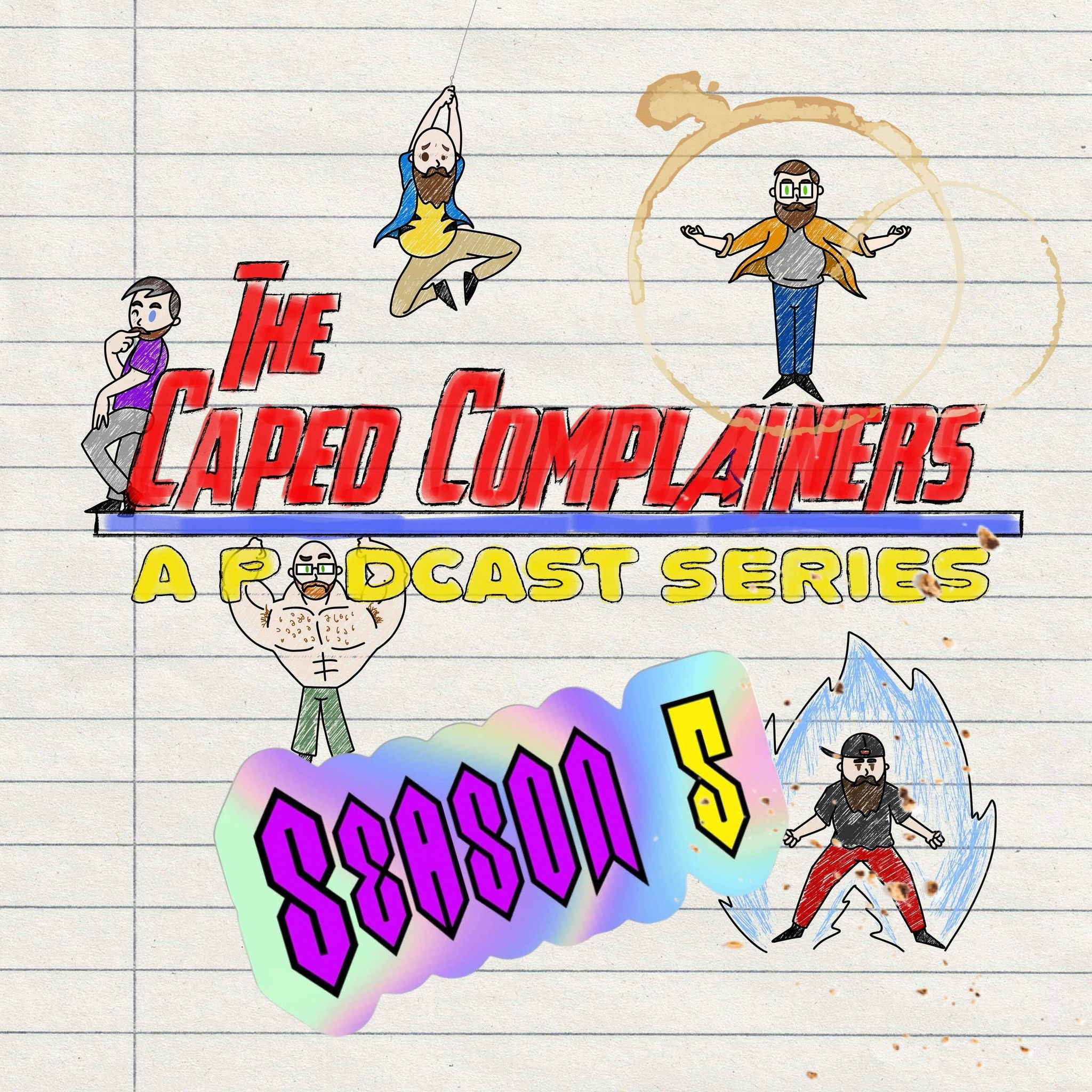 The Caped Complainers