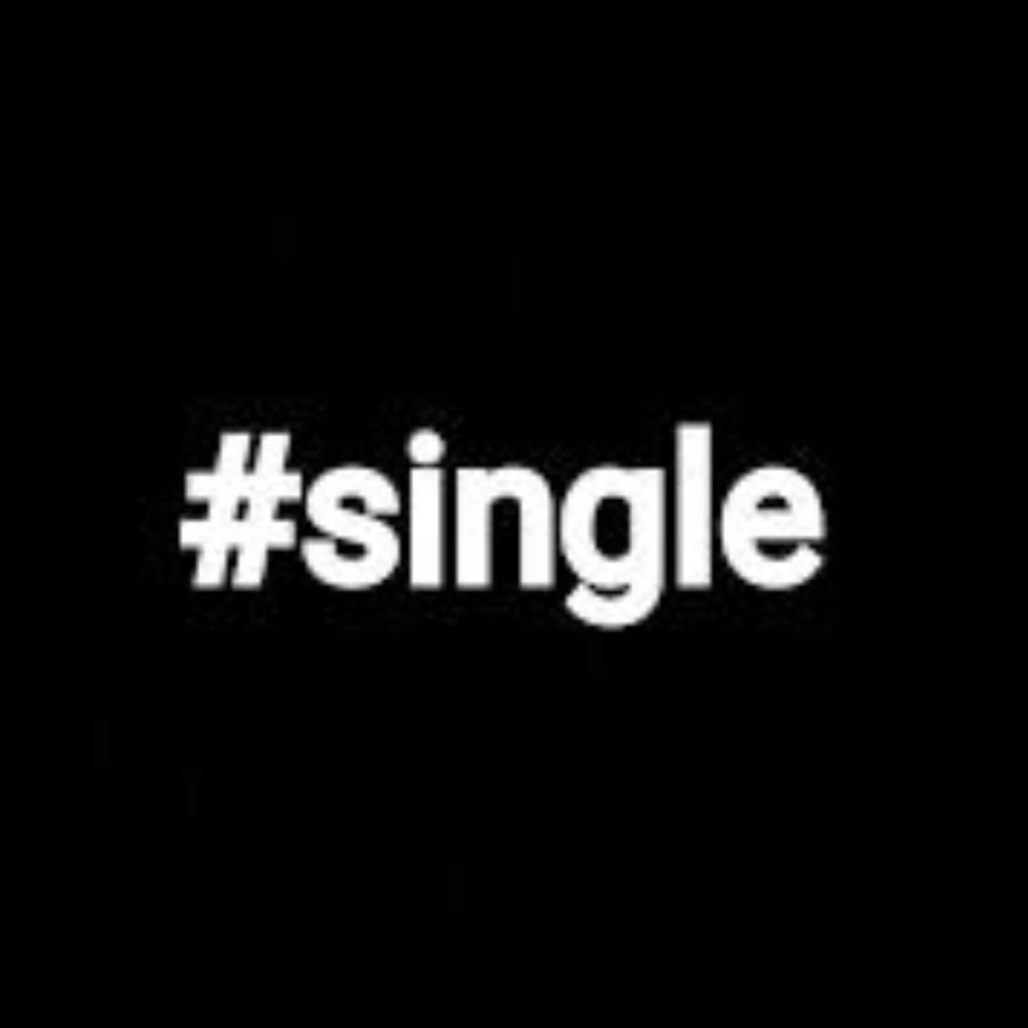 The Benefits of Being Single