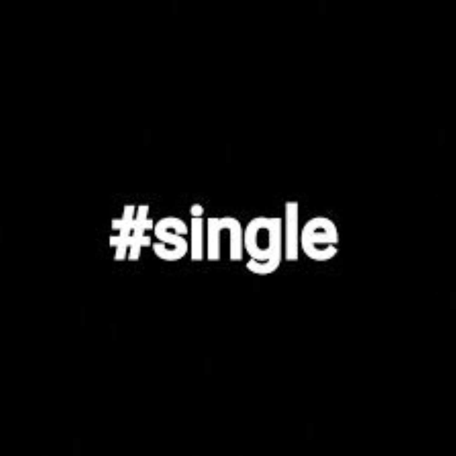 The Benefits of Being Single