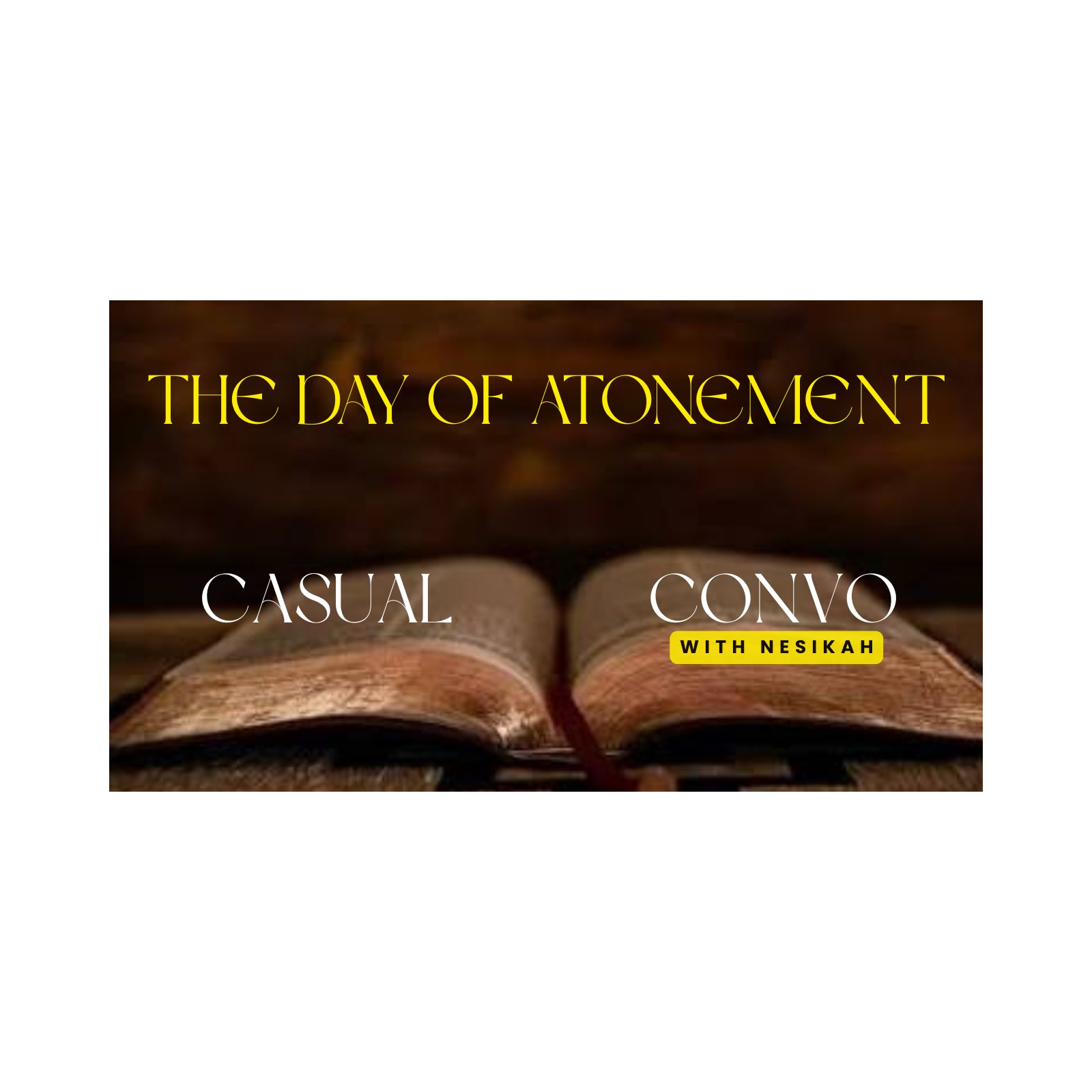 The Day of Atonement: Why Holy Days Still Matter episode artwork