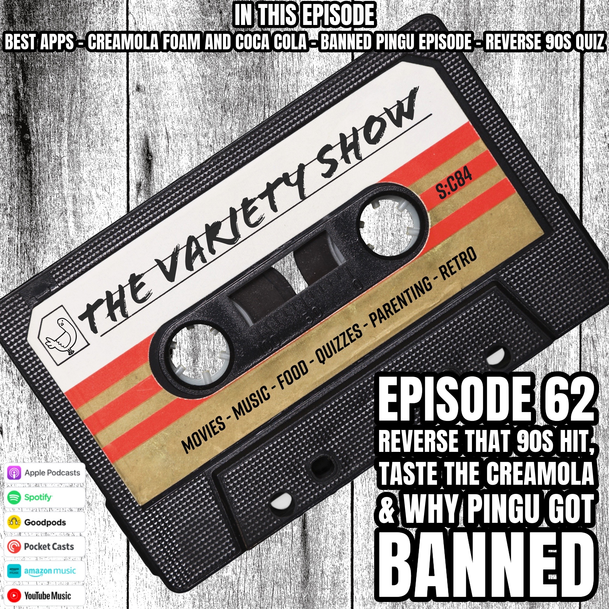 Reverse That 90s Hit, Taste the Creamola & Why Pingu Got Banned episode artwork