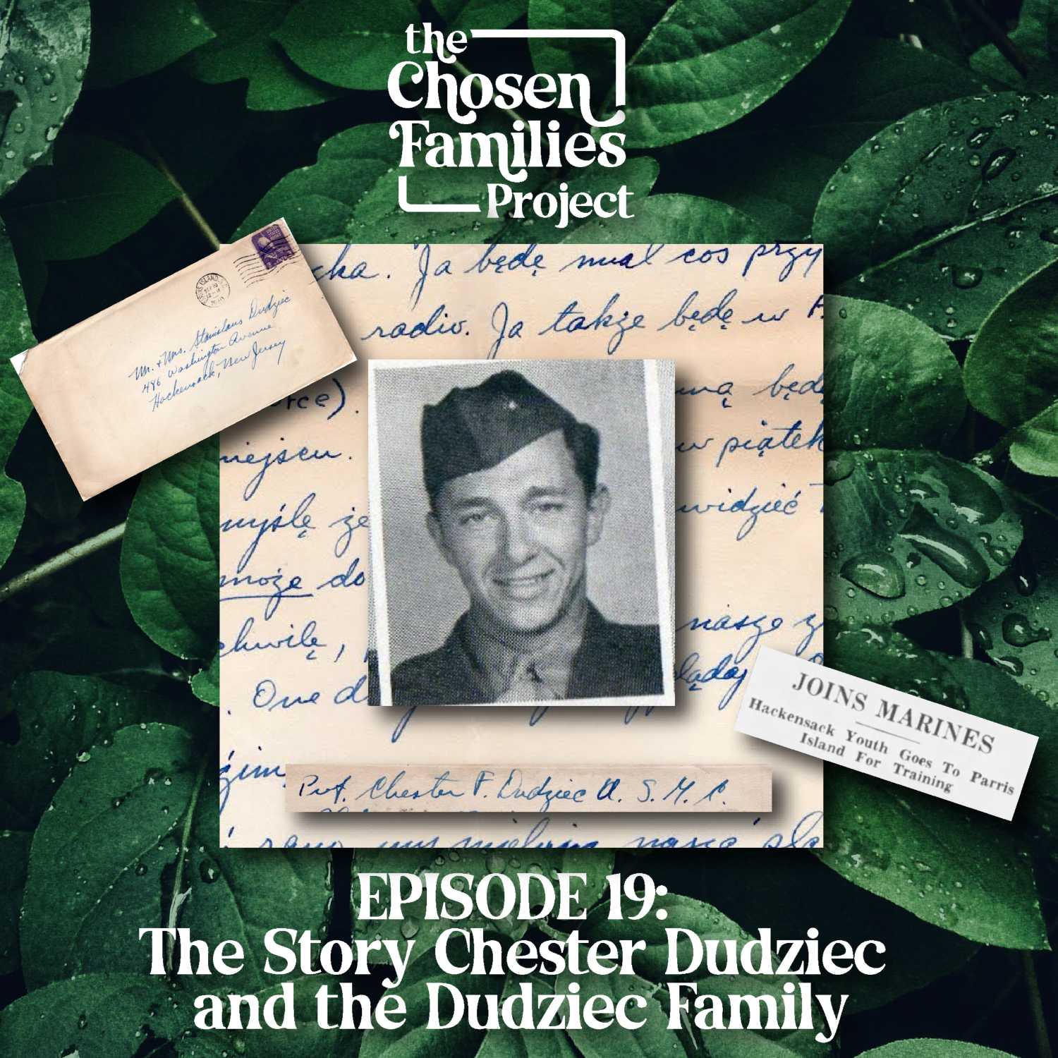 Episode 19: The Story Chester Dudziec and the Dudziec Family - RETURNED