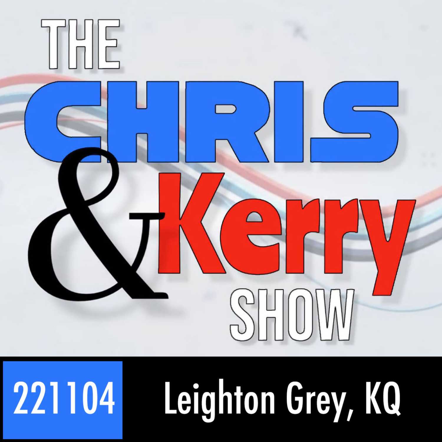 The Chris & Kerry Show