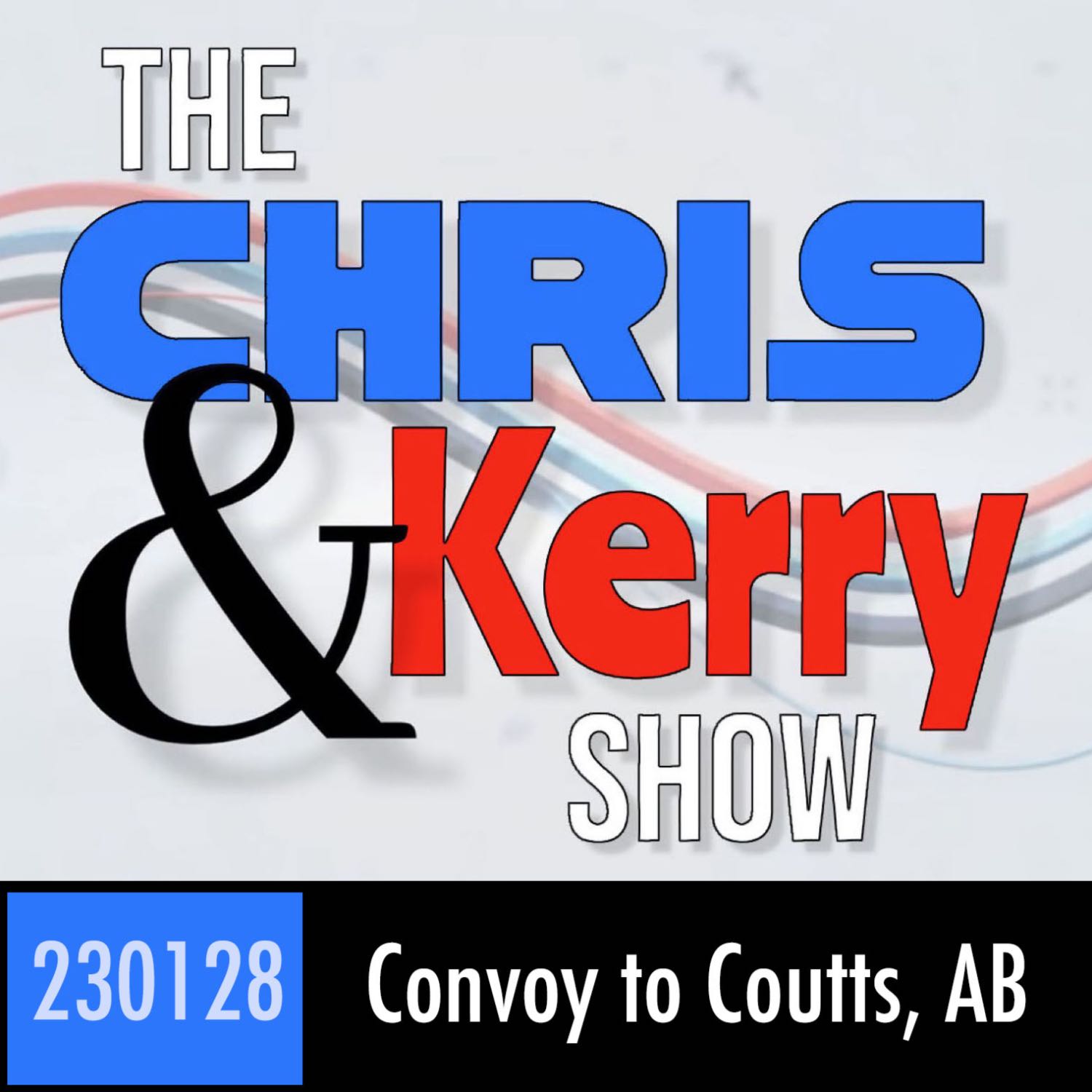 230128 Convoy to Coutts episode artwork