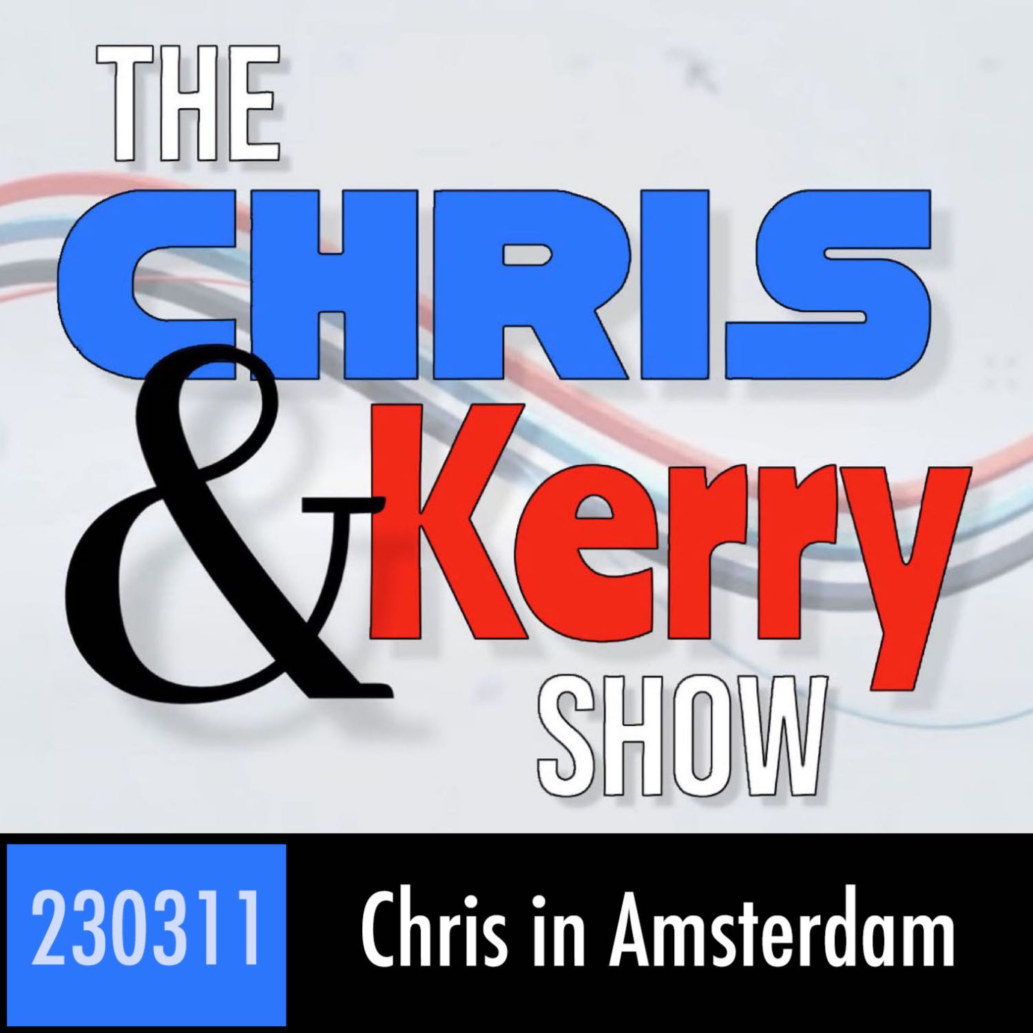 The Chris & Kerry Show