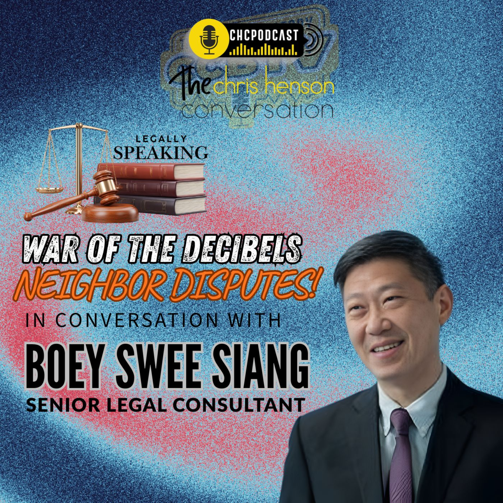 Legally Speaking: That War of the Decibels - Neighbor Disputes 