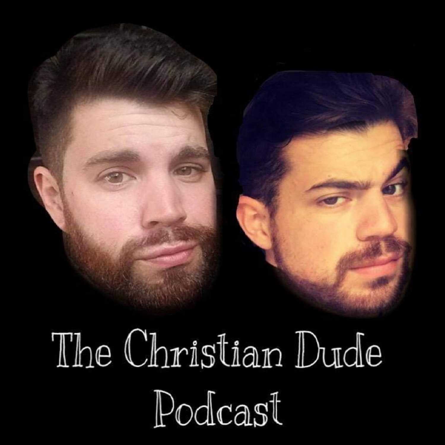 The Christian Dude Podcast