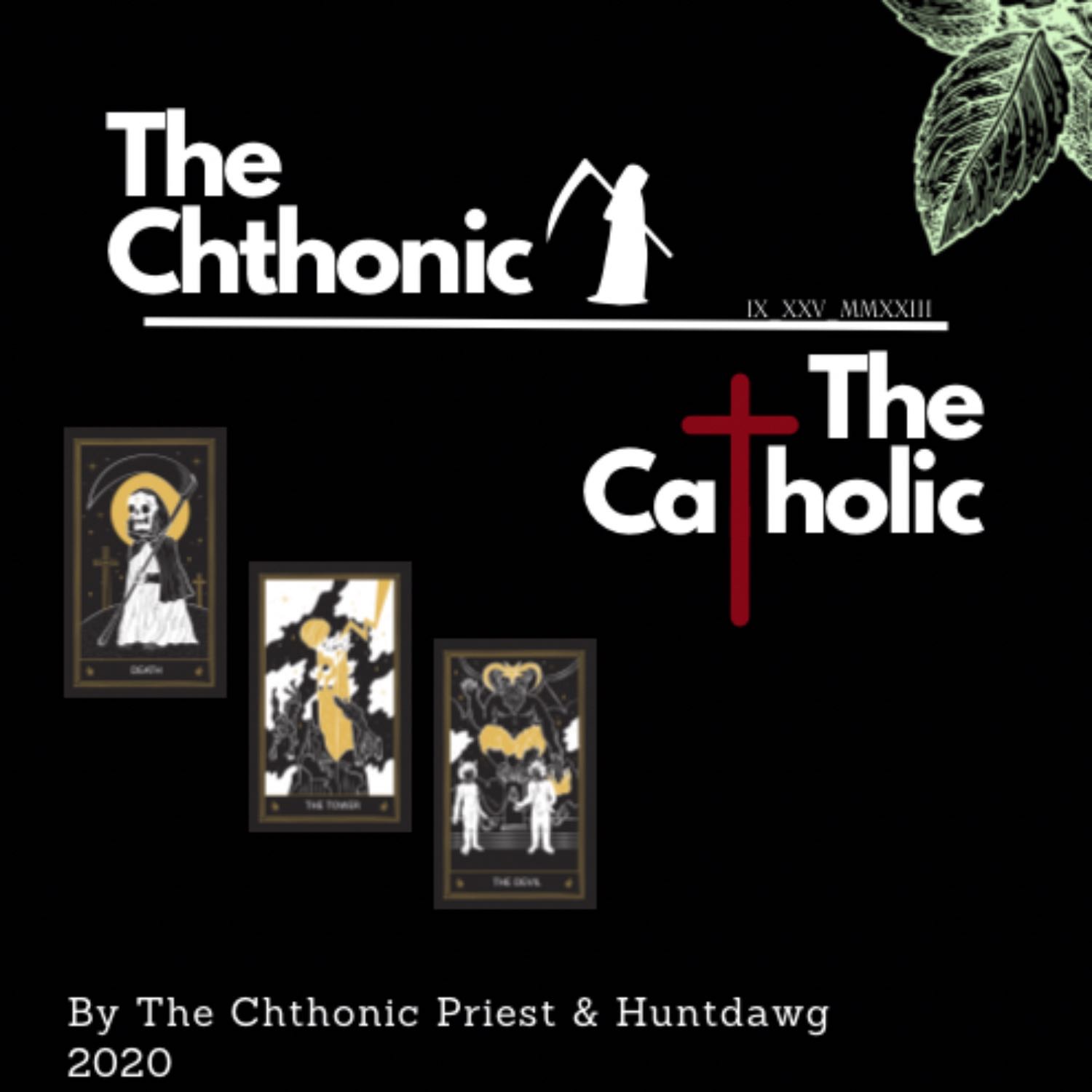 The Chthonic and The Catholic podcast artwork