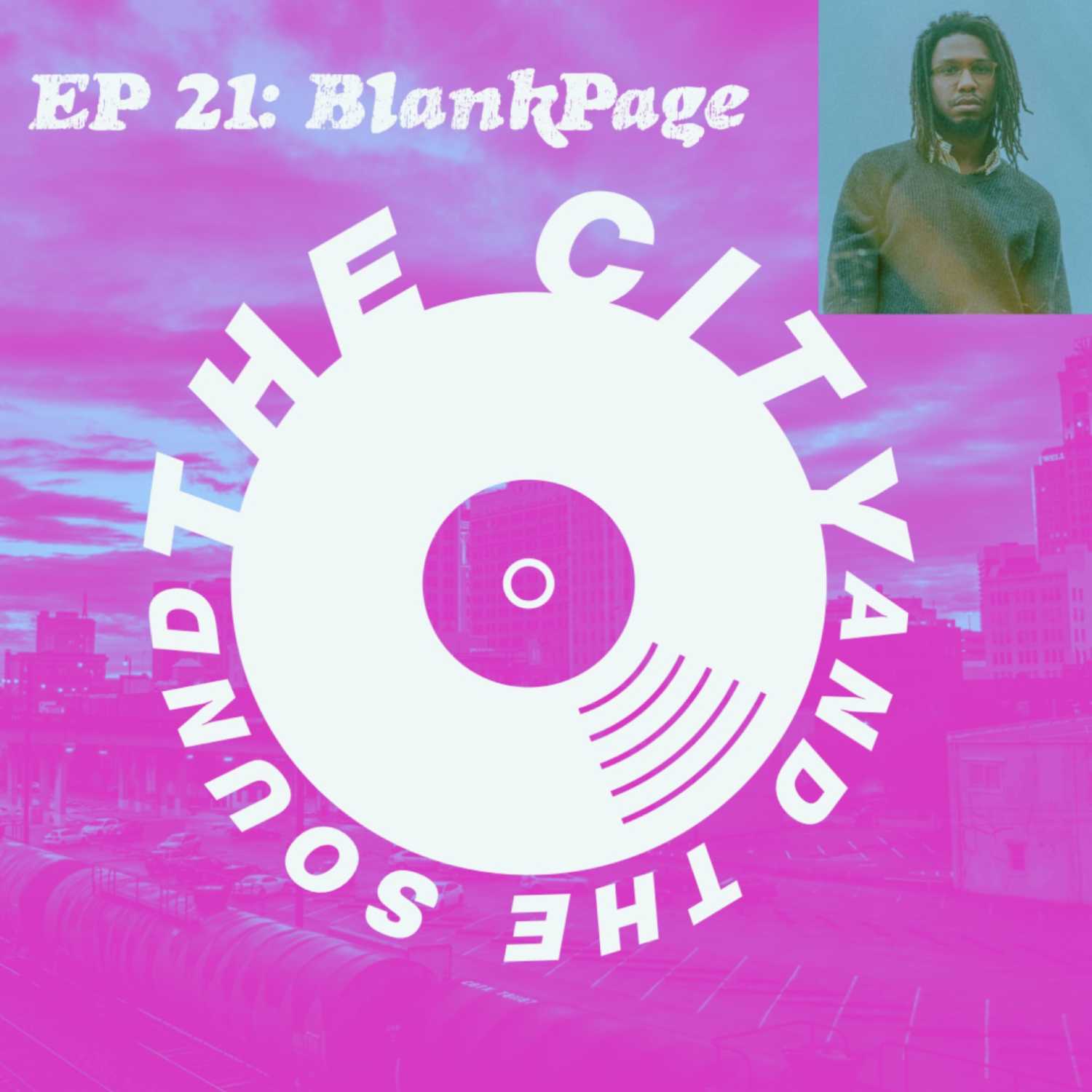 The City and The Sound:Music Podcast