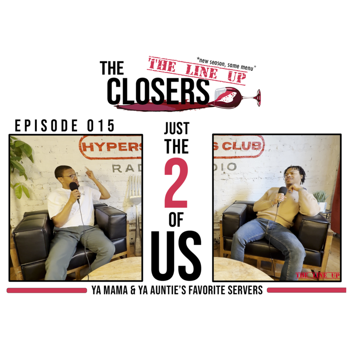  Just The 2 Of Us | The Line UP - EP 15 episode artwork