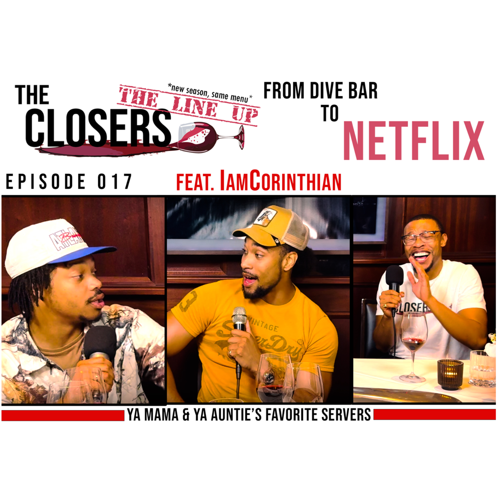 From Dive Bar to Netflix feat. iamCorinthian- The Line UP | EP17 episode artwork