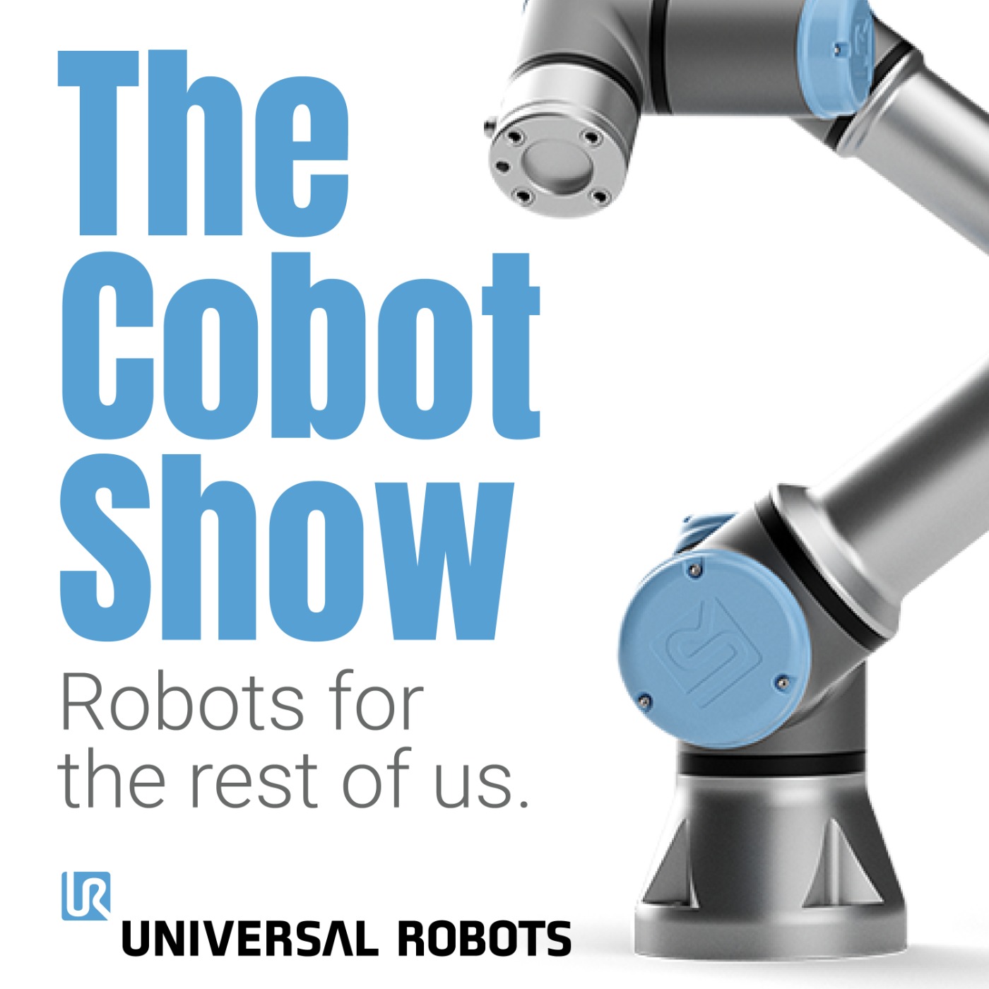 Cartero he equivocado pájaro The Cobot show - Universal Robots USA Podcast