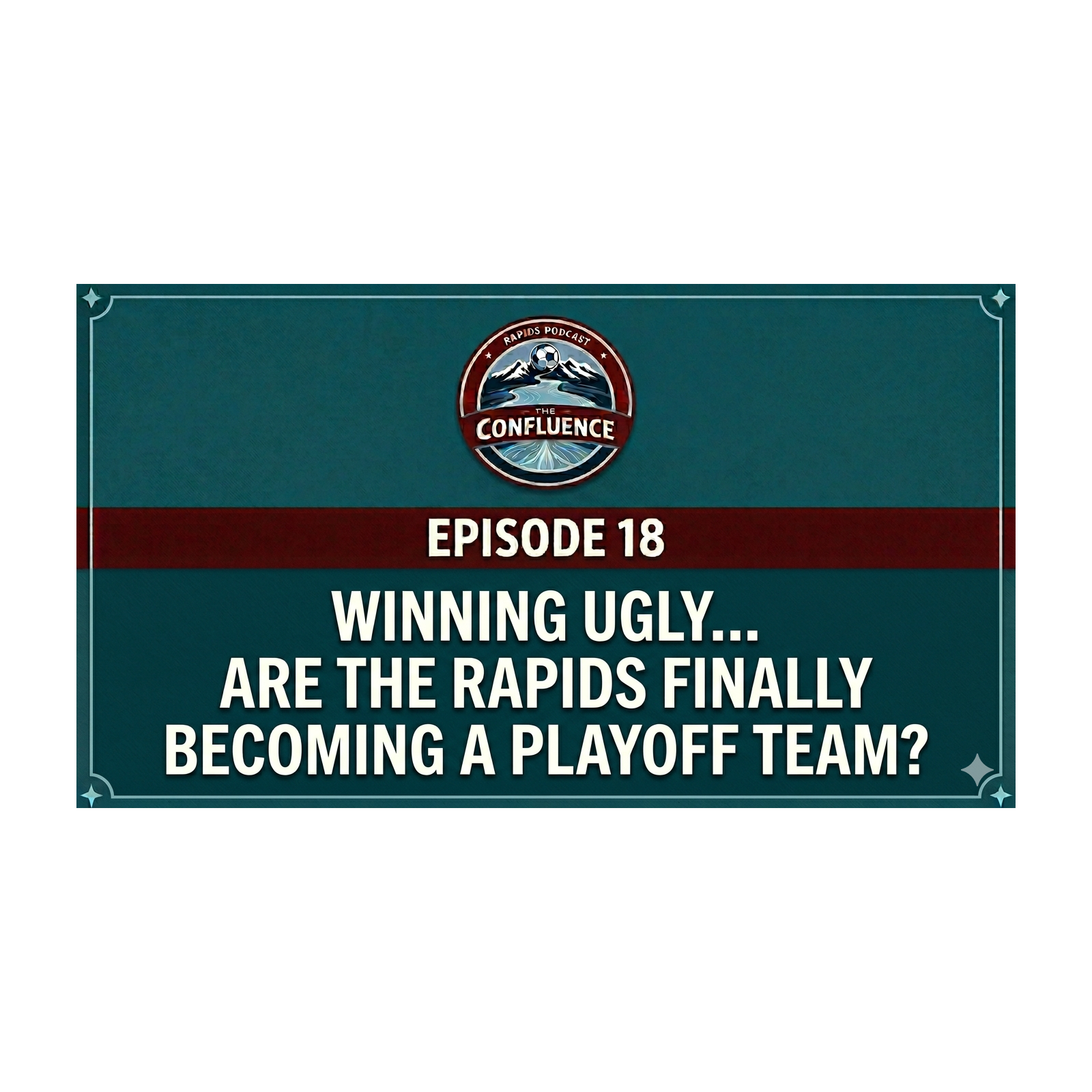 Winning Ugly… Are the Rapids Finally Becoming a Playoff Team?
