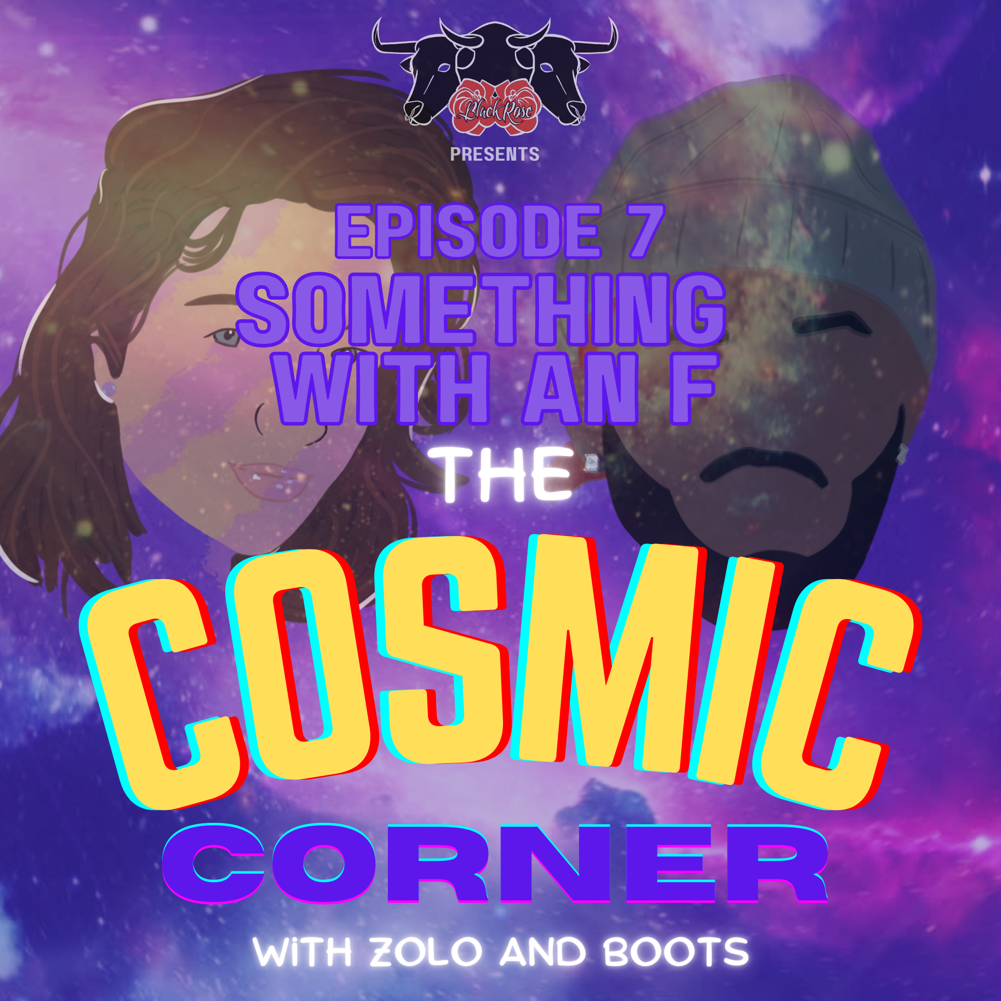 EP7 - Something With An F episode artwork