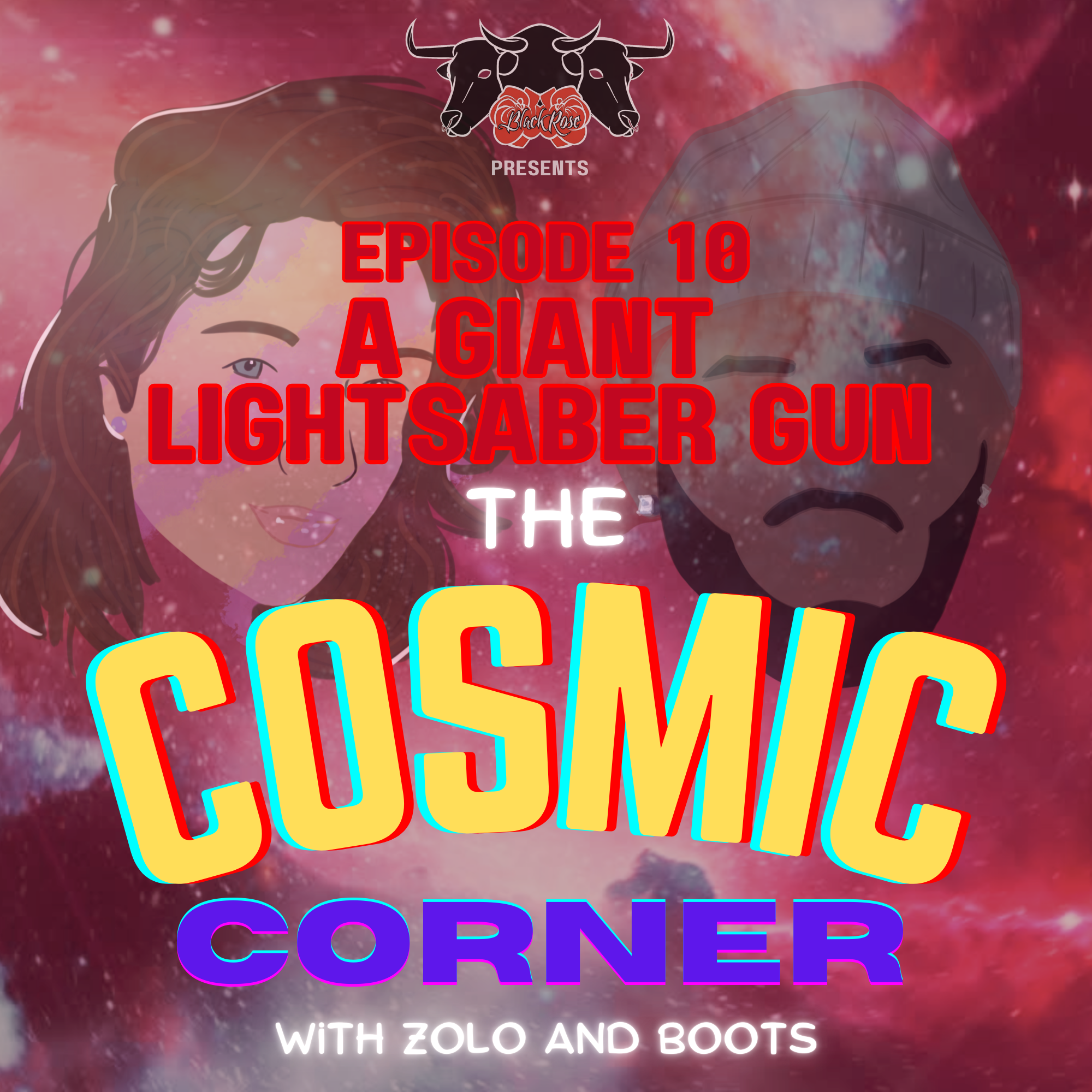 EP10 - A Giant Lightsaber Gun episode artwork