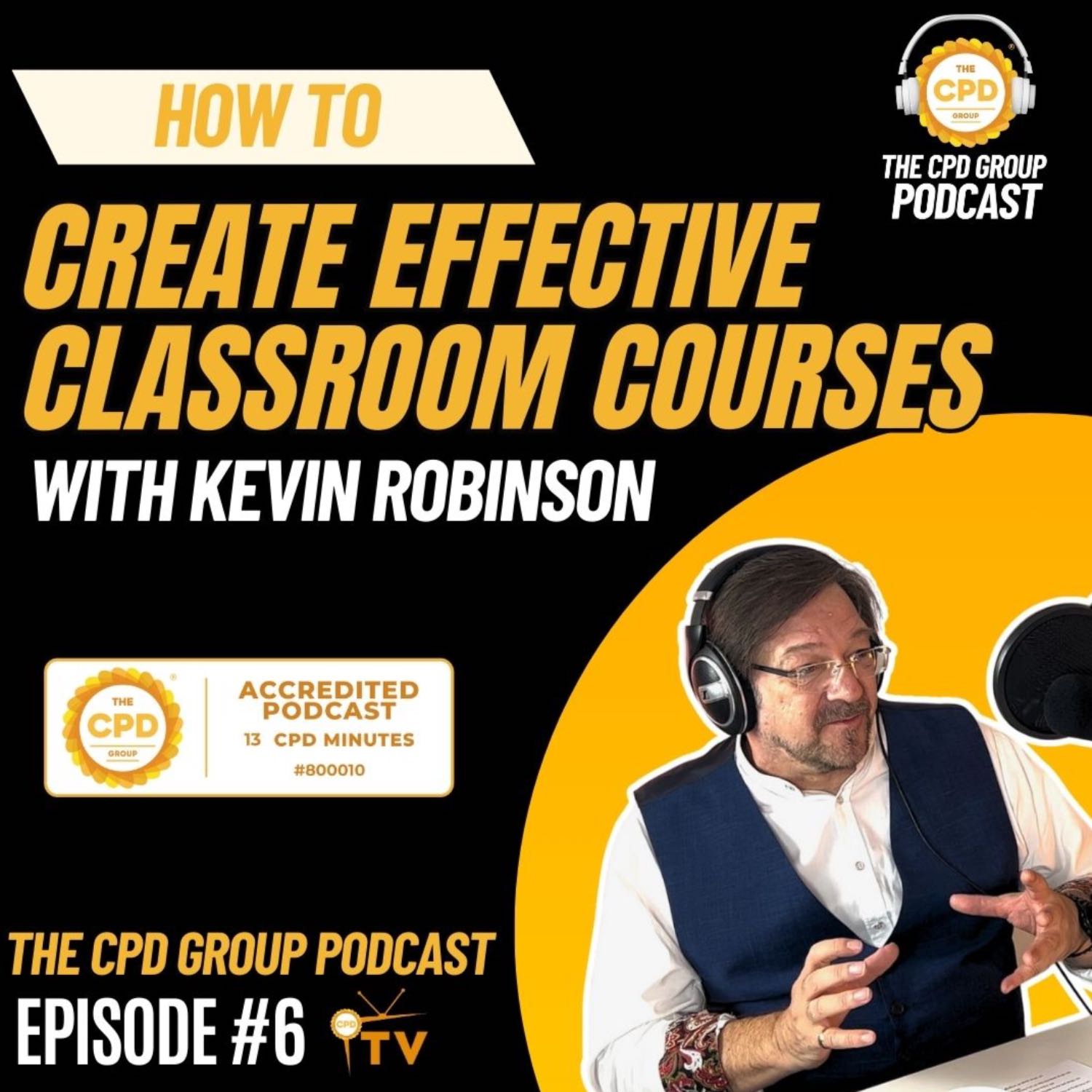 How to Create Effective CPD Learning: Insights from Kevin Robinson | Part 2: Classroom Courses