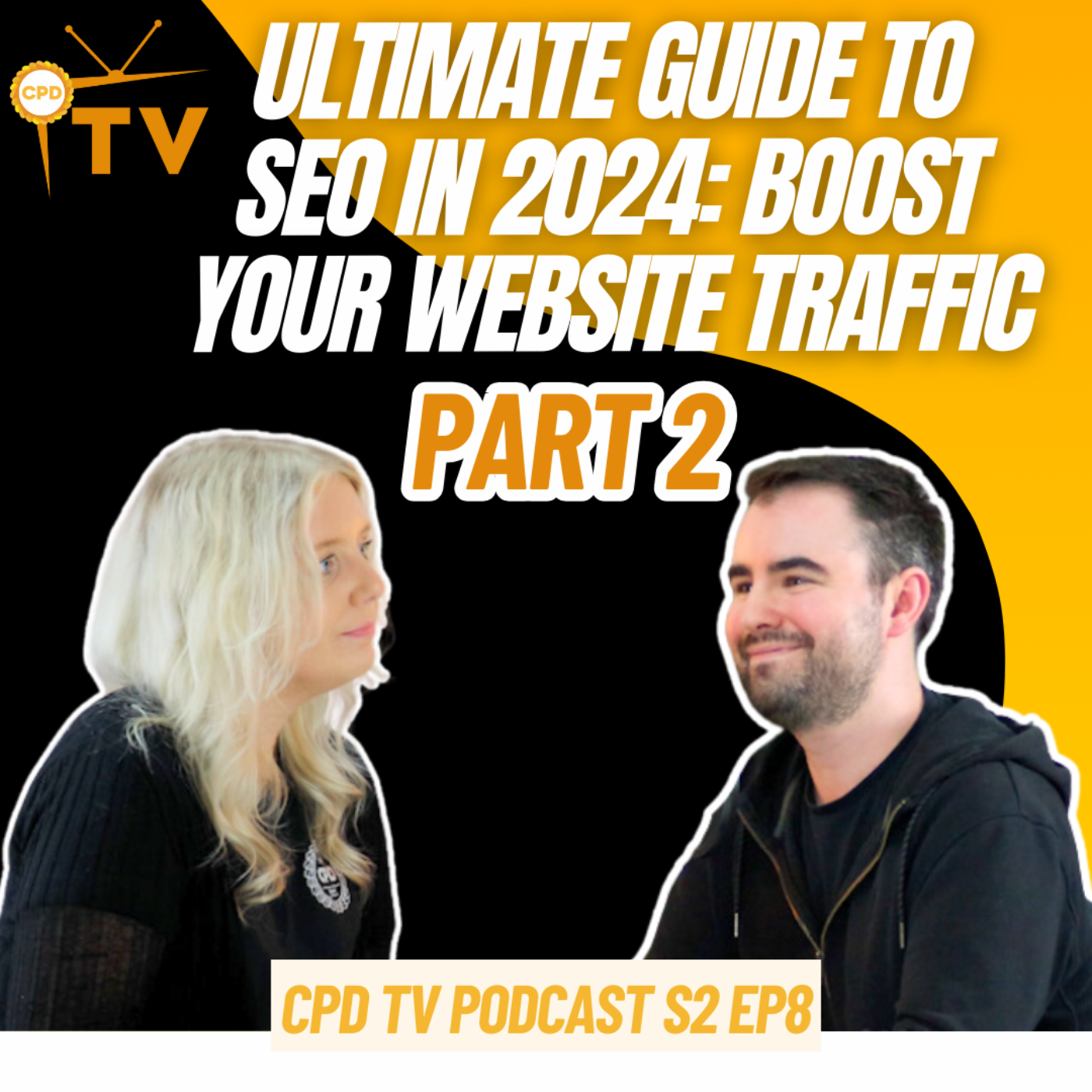 Ultimate Guide to SEO in 2024: Boost Your Website Traffic | Part 2