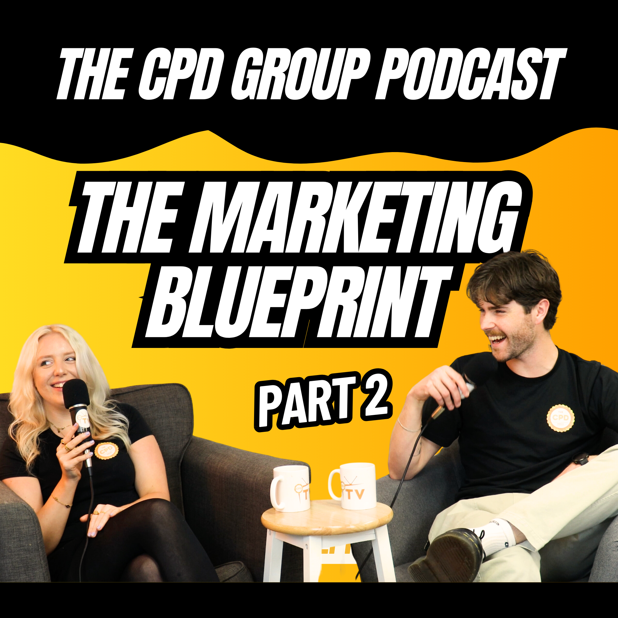 The Marketing Blueprint: Proven Strategies for Success | Part 2